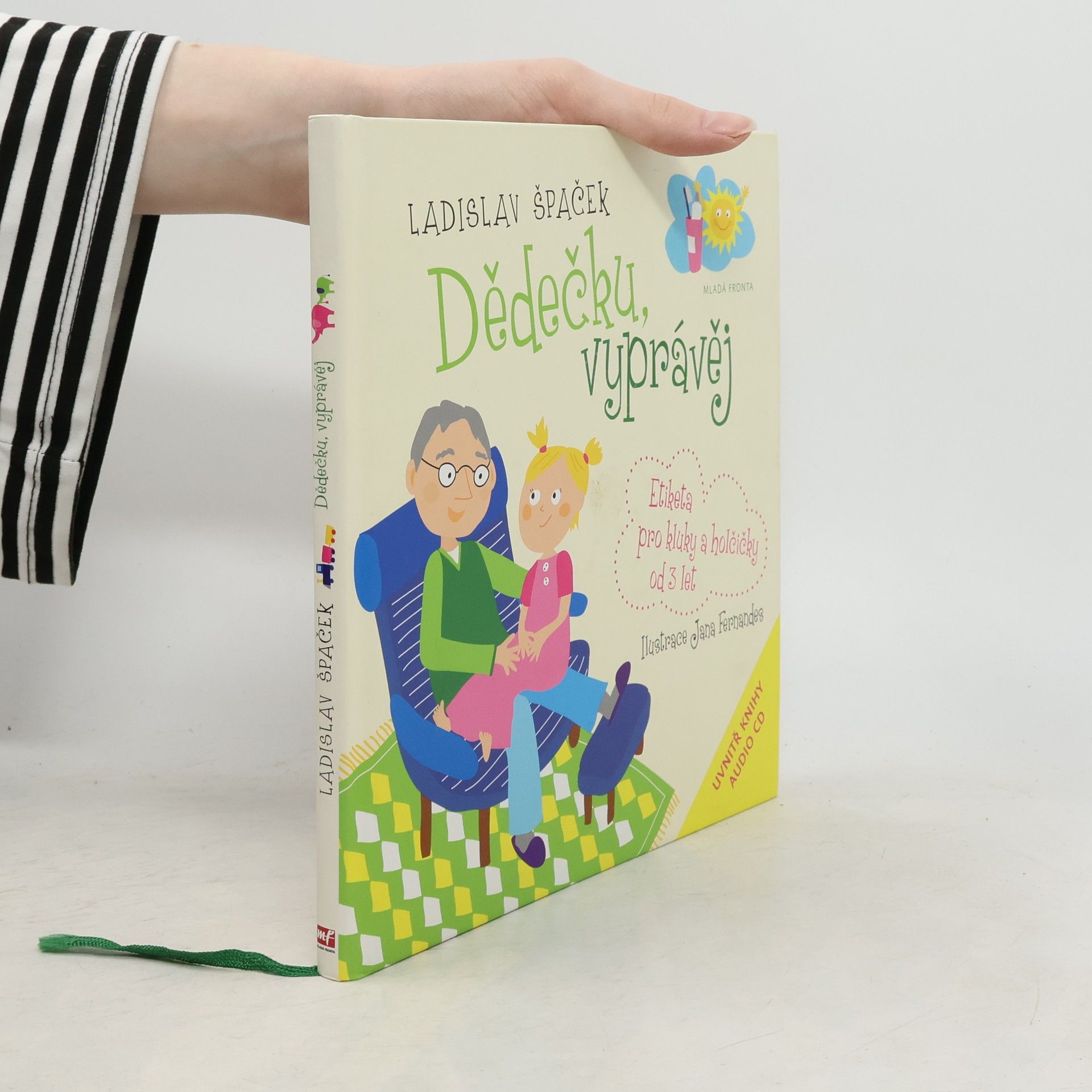 Ladislav Špaček Dědečku, vyprávěj. Etiketa pro kluky a holčičky od 3 let