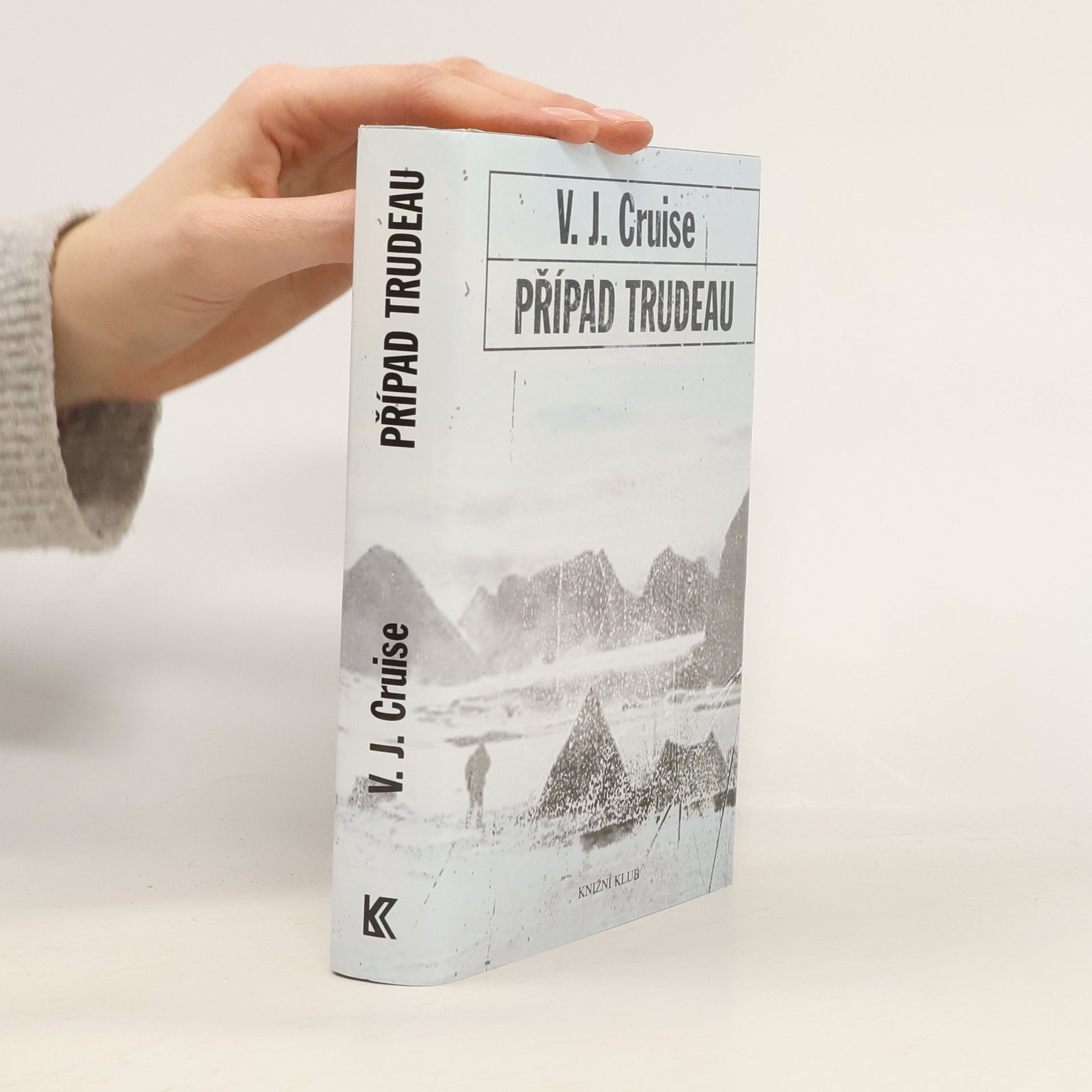 V. J. Cruise Případ Trudeau