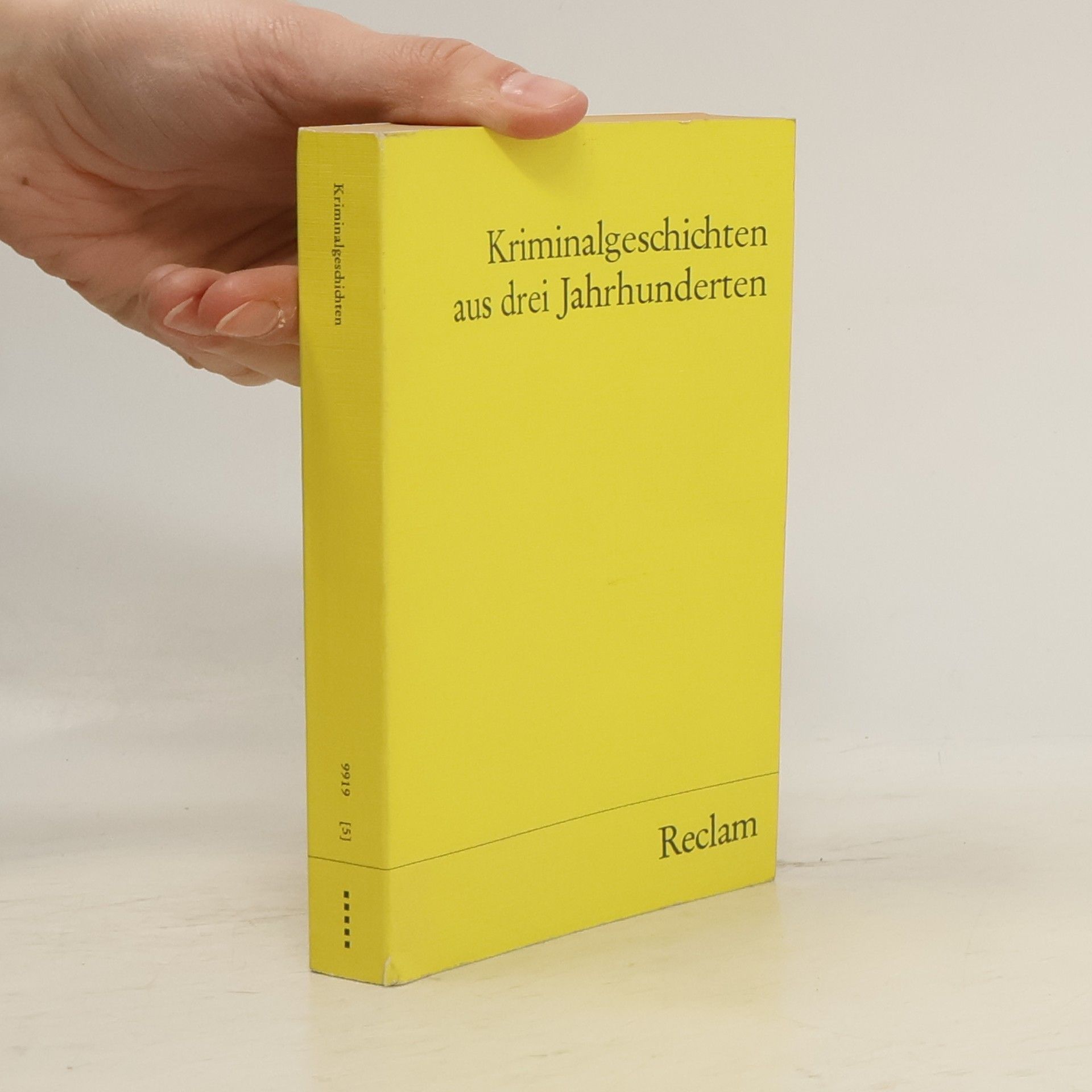 Kriminalgeschichten aus drei Jahrhunderten