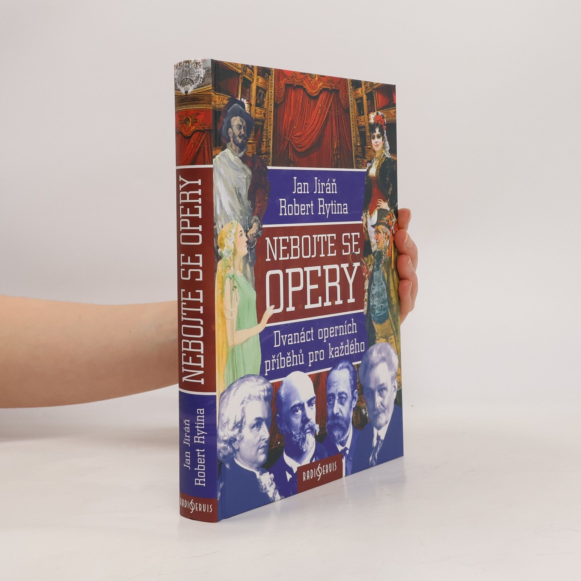 Jan Jiráň Nebojte se opery : dvanáct operních příběhů pro každého
