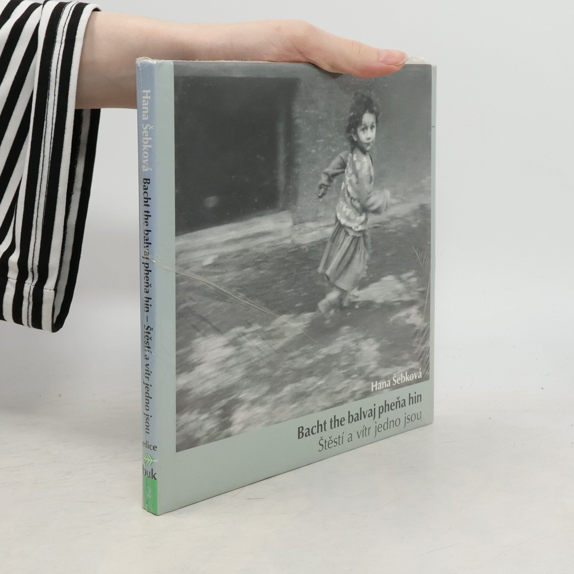 Bacht the balvaj pheňa hin = Štěstí a vítr jedno jsou