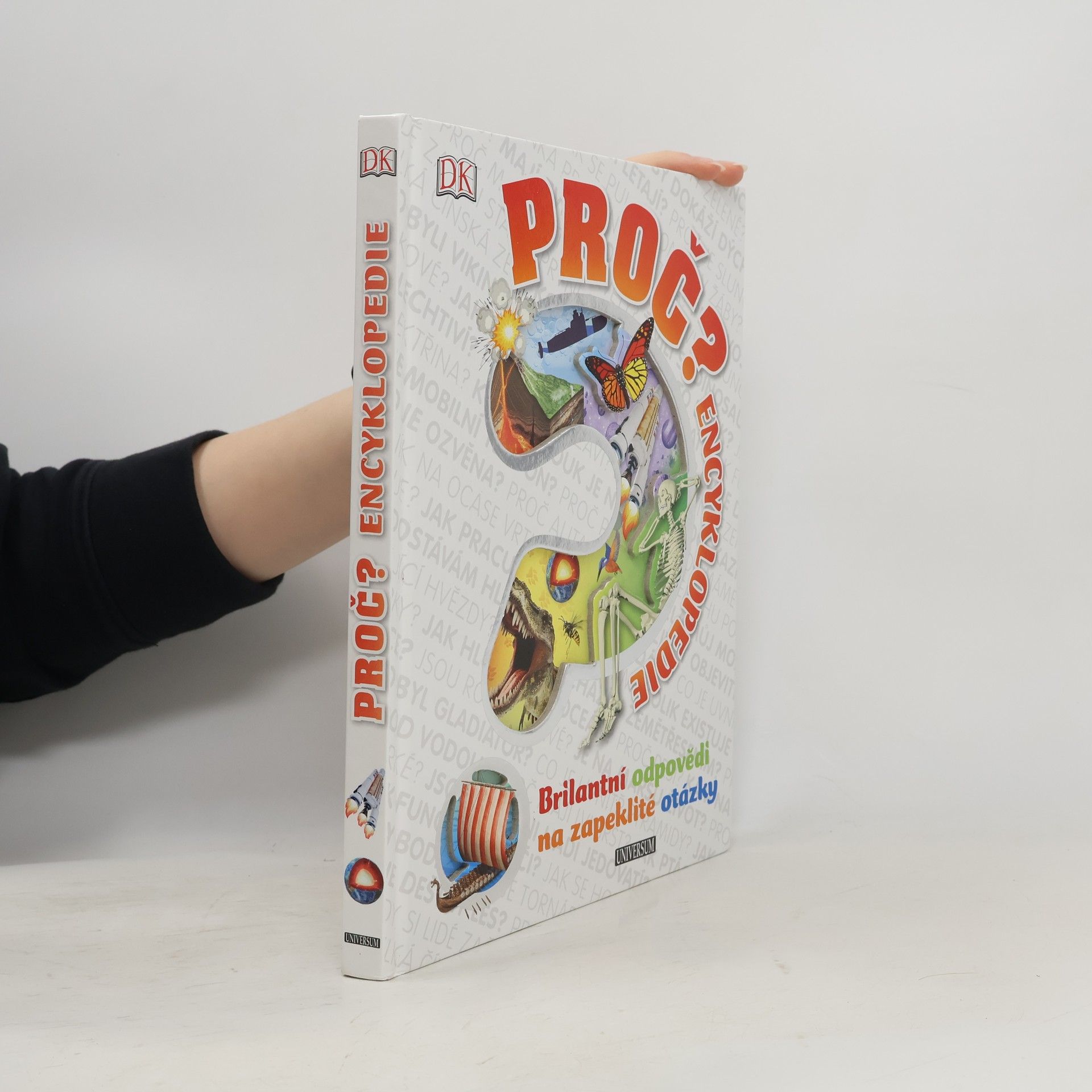 Ivana Rybecká Proč? Encyklopedie : brilantní odpovědi na zapeklité otázky