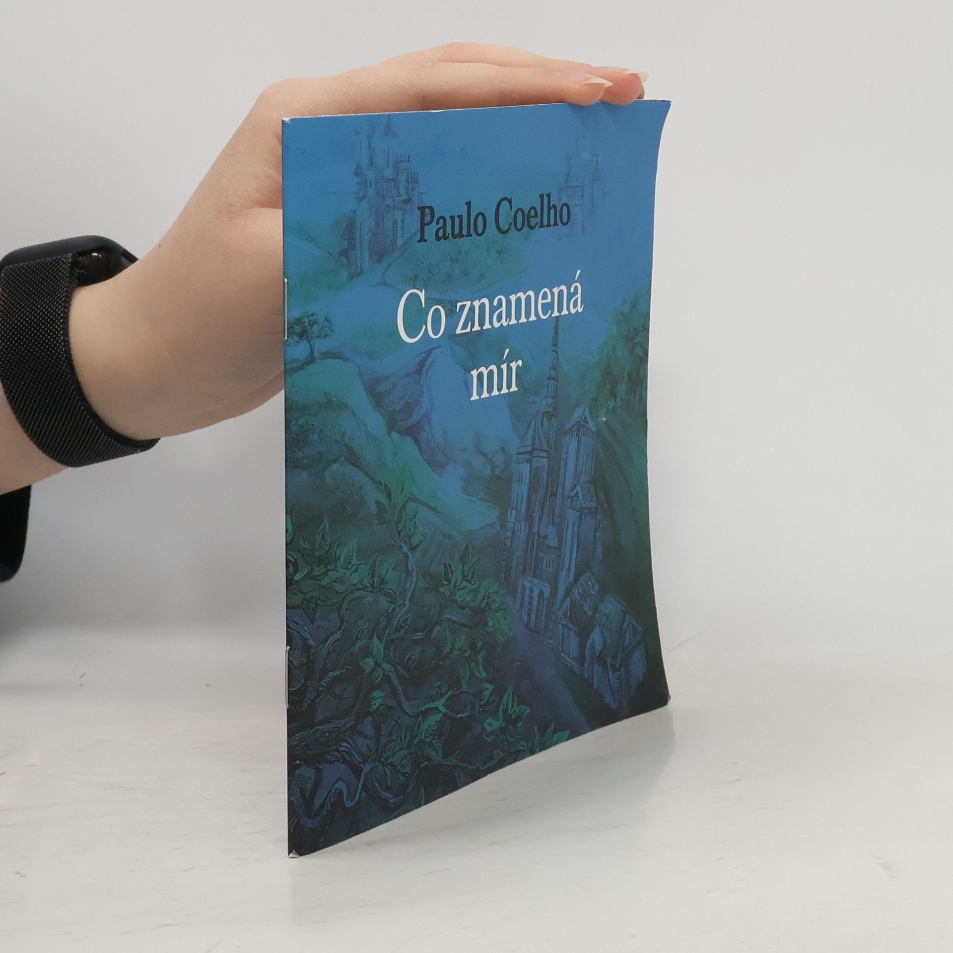 Paulo Coelho Co znamená mír