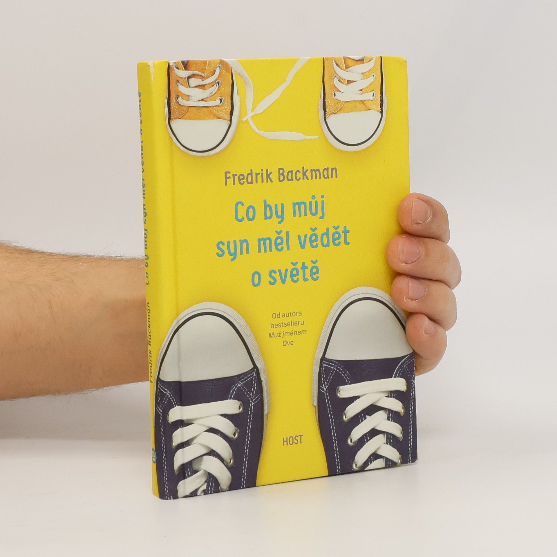 Fredrik Backman Co by můj syn měl vědět o světě