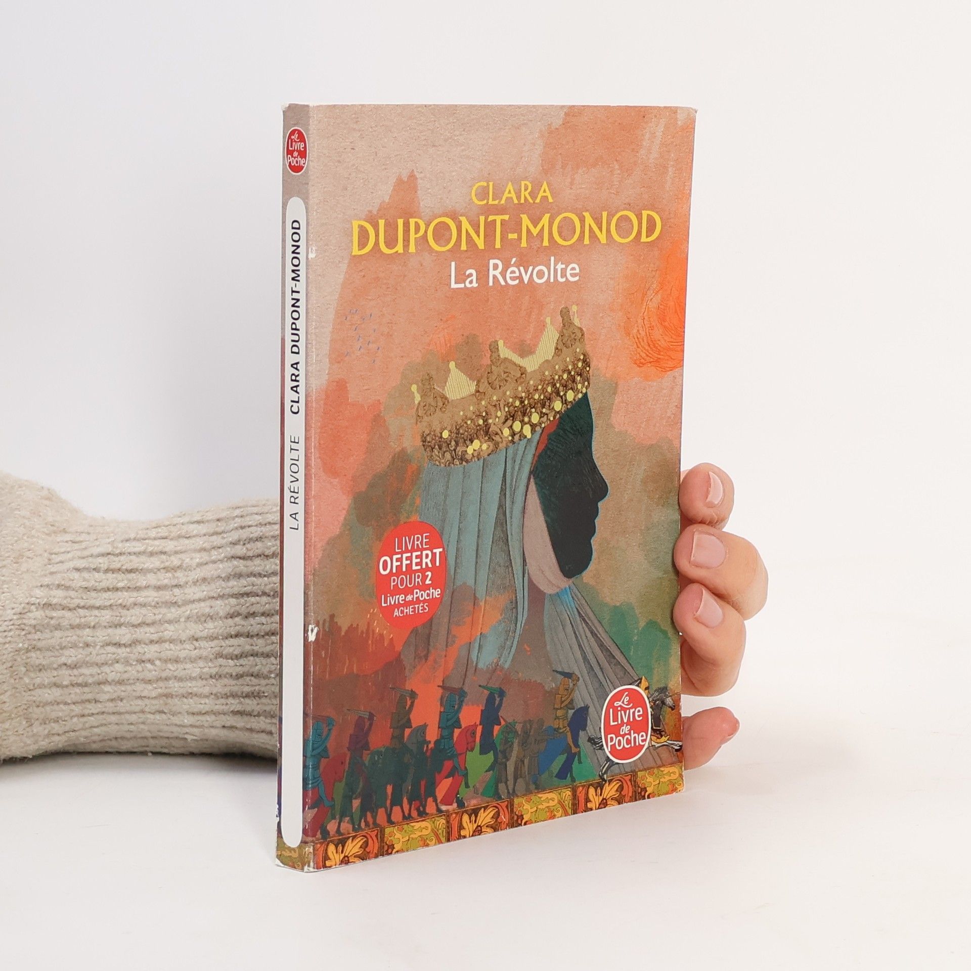 Clara Dupont-Monod Le Livre de Poche: La Révolte - French Edition