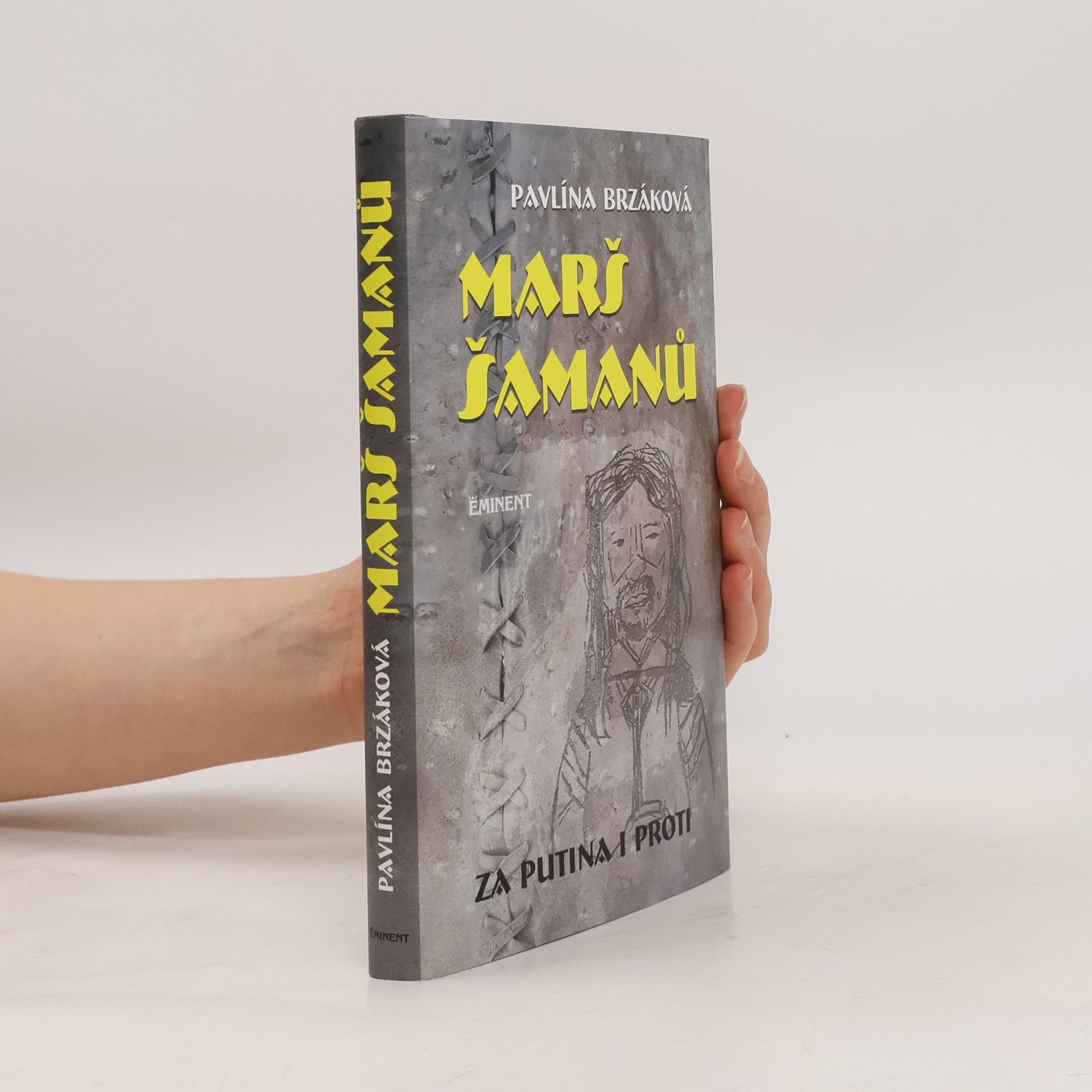 Marš šamanů : za Putina i proti