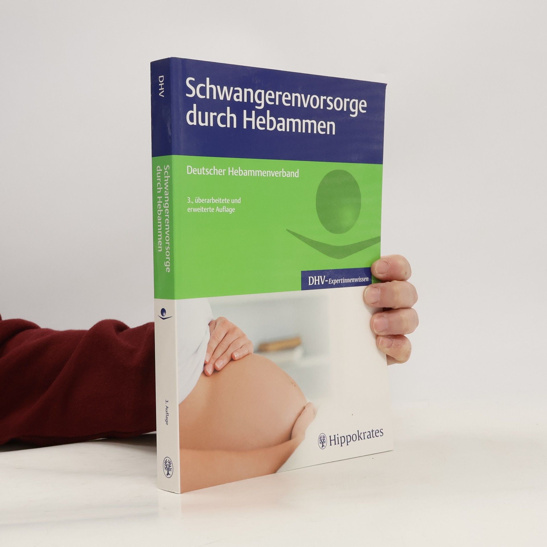 Deutscher Hebammenverband Deutscher Hebammenverband e.V. Schwangerenvorsorge durch Hebammen