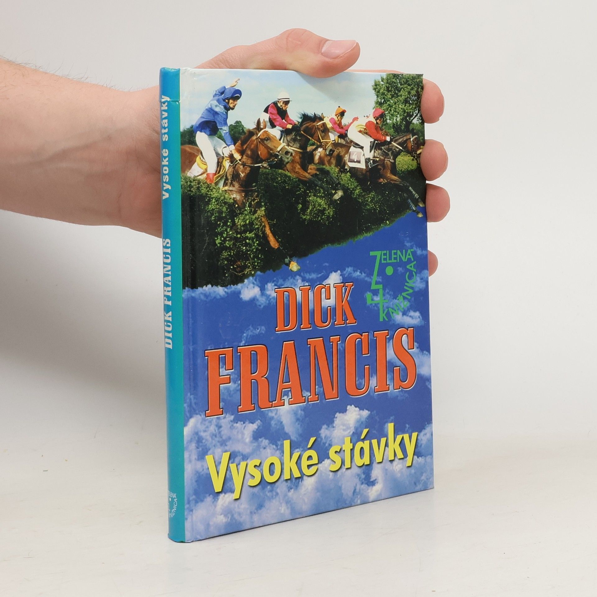 Dick Francis Vysoké stávky