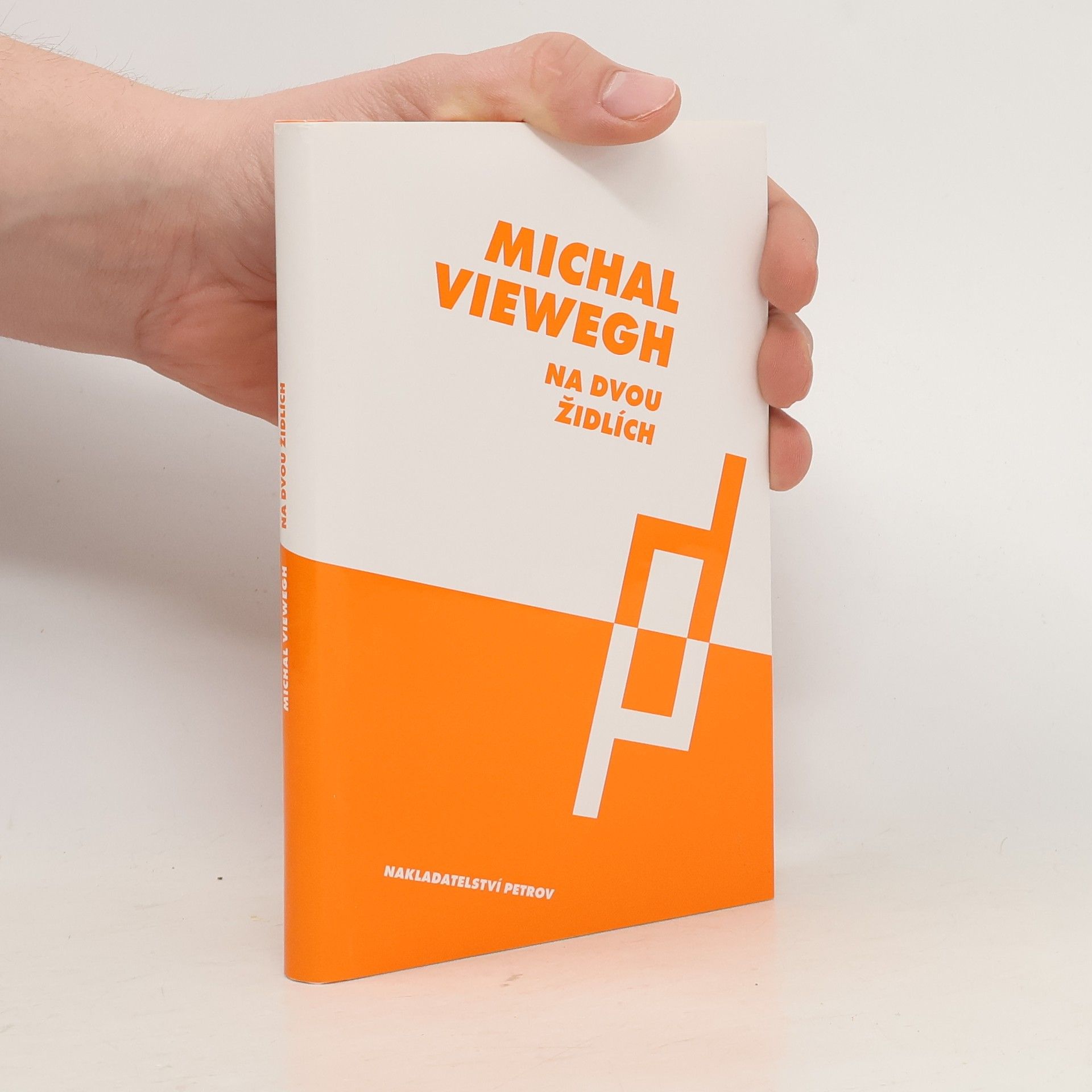 Michal Viewegh Na dvou židlích