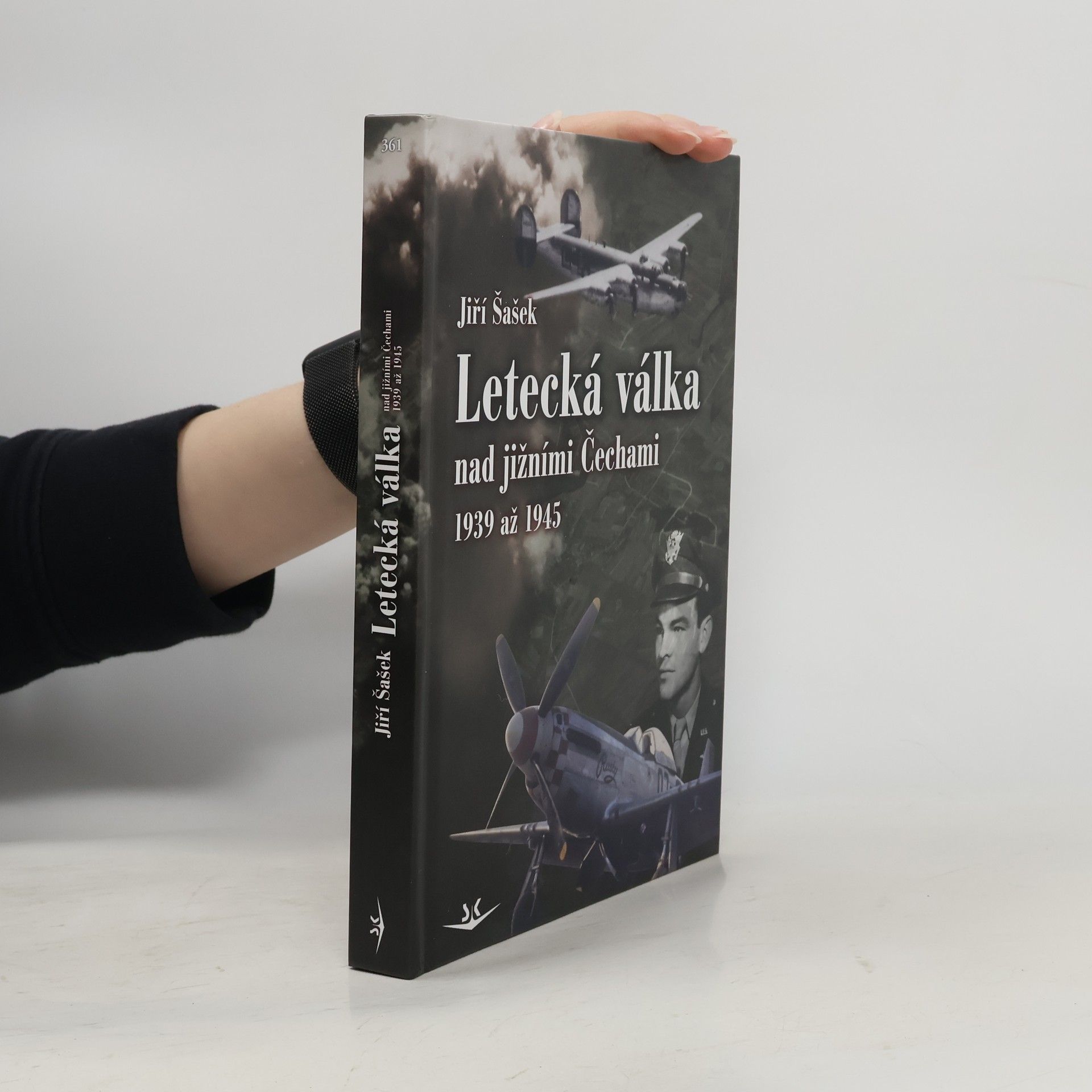 Jiří Šašek Letecká válka nad jižními Čechami 1939 až 1945