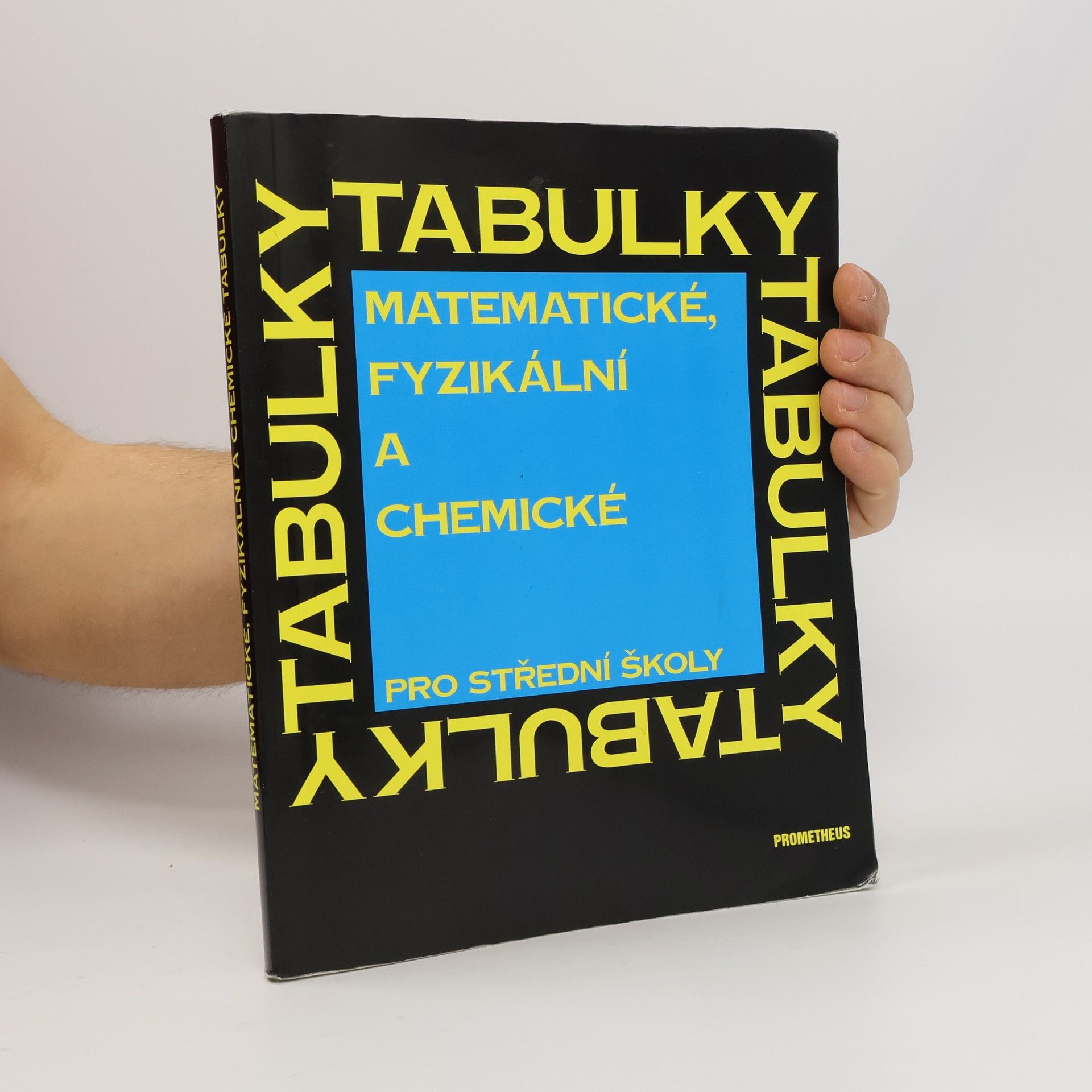 Matematické, fyzikální a chemické tabulky pro střední školy