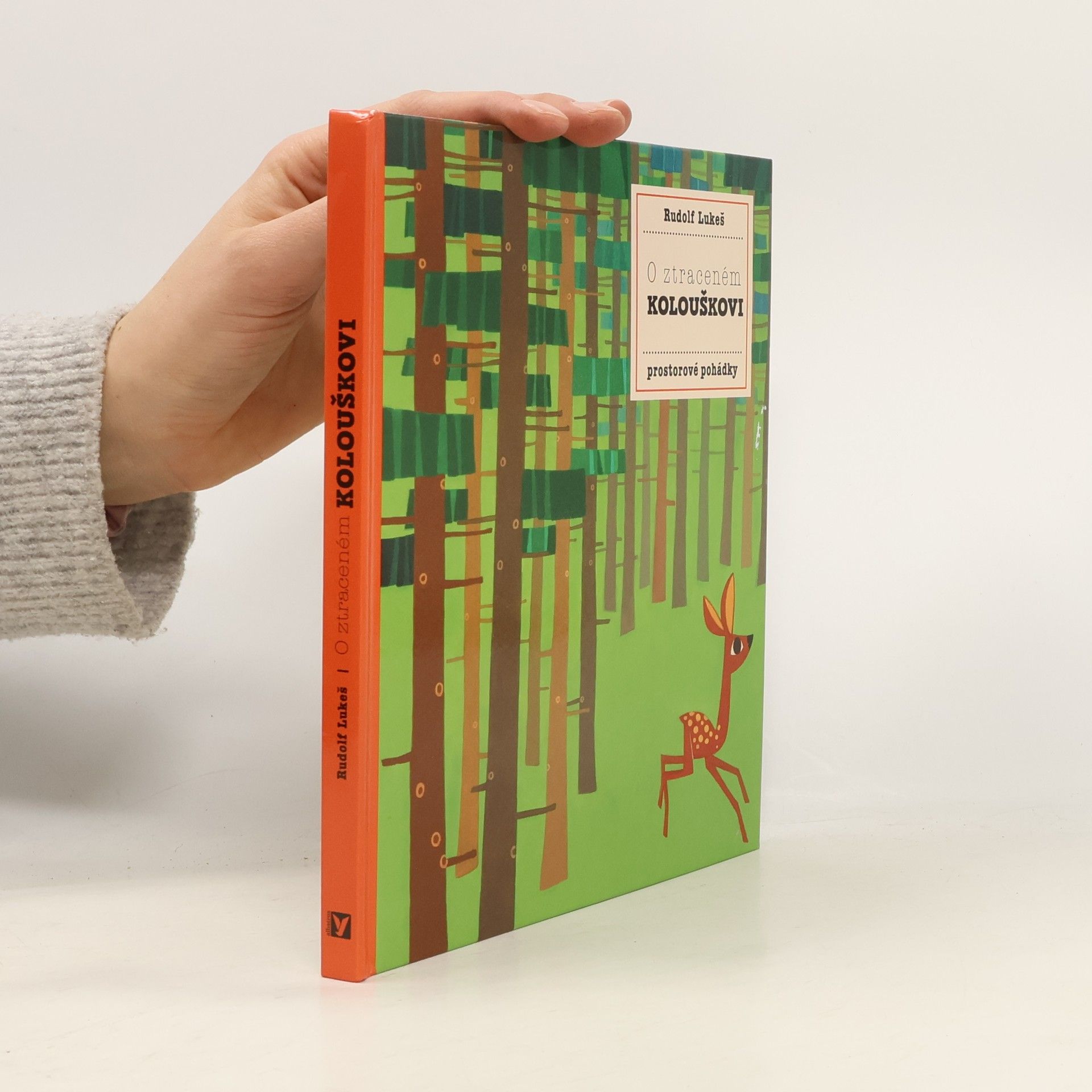 Rudolf Lukeš O ztraceném kolouškovi : prostorové pohádky
