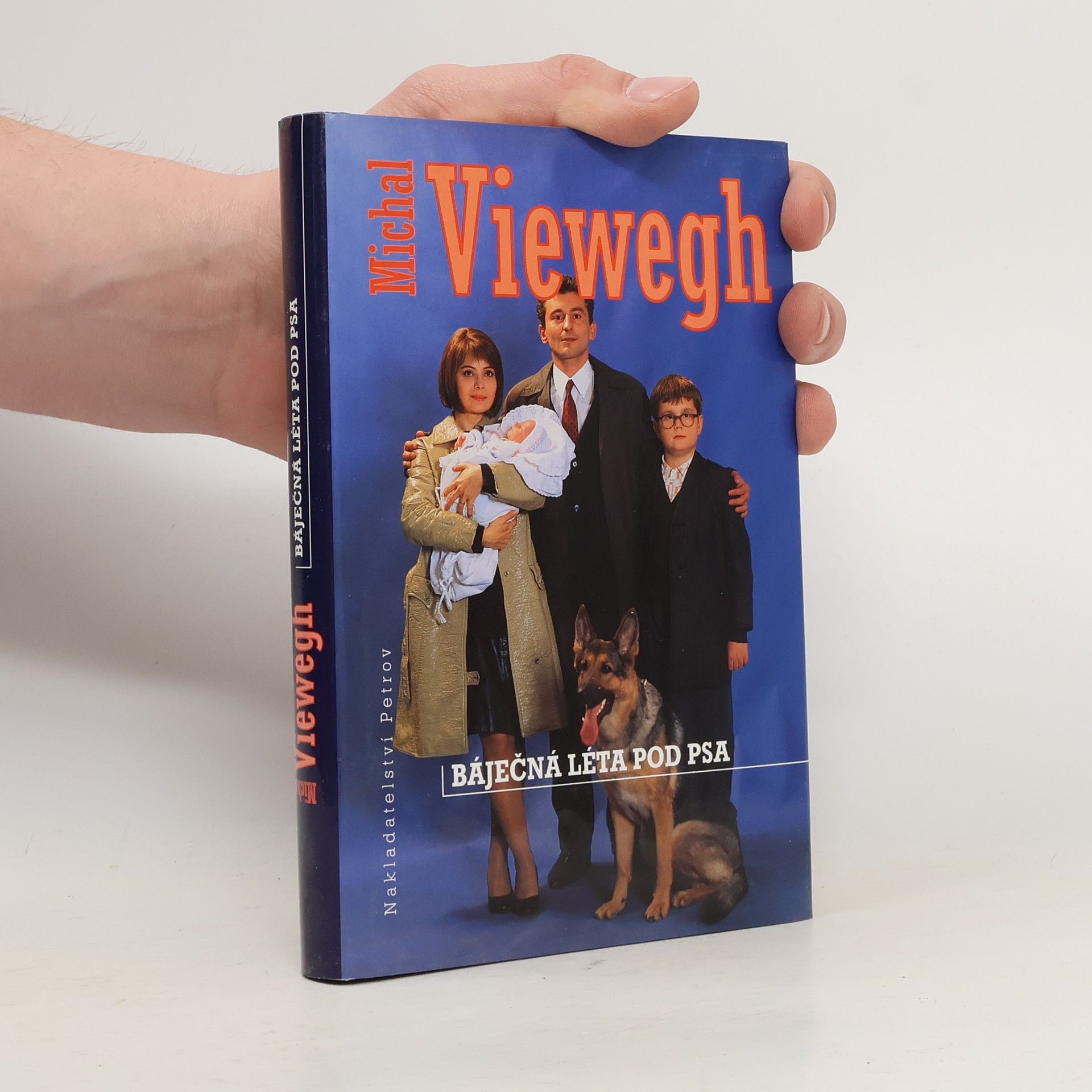 Michal Viewegh Báječná léta pod psa