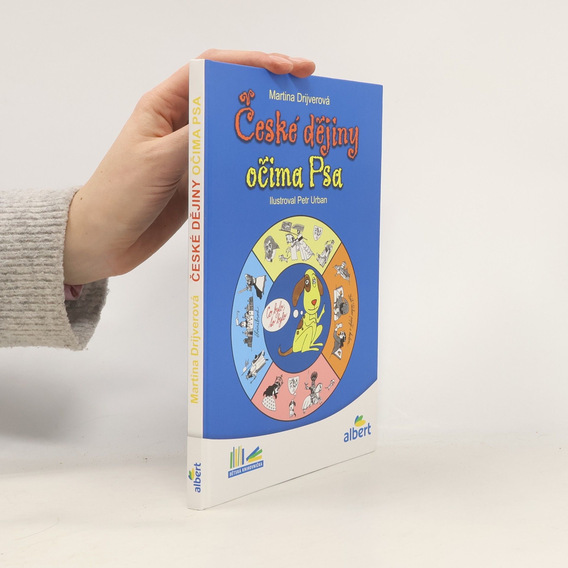 Martina Drijverová České dějiny očima Psa