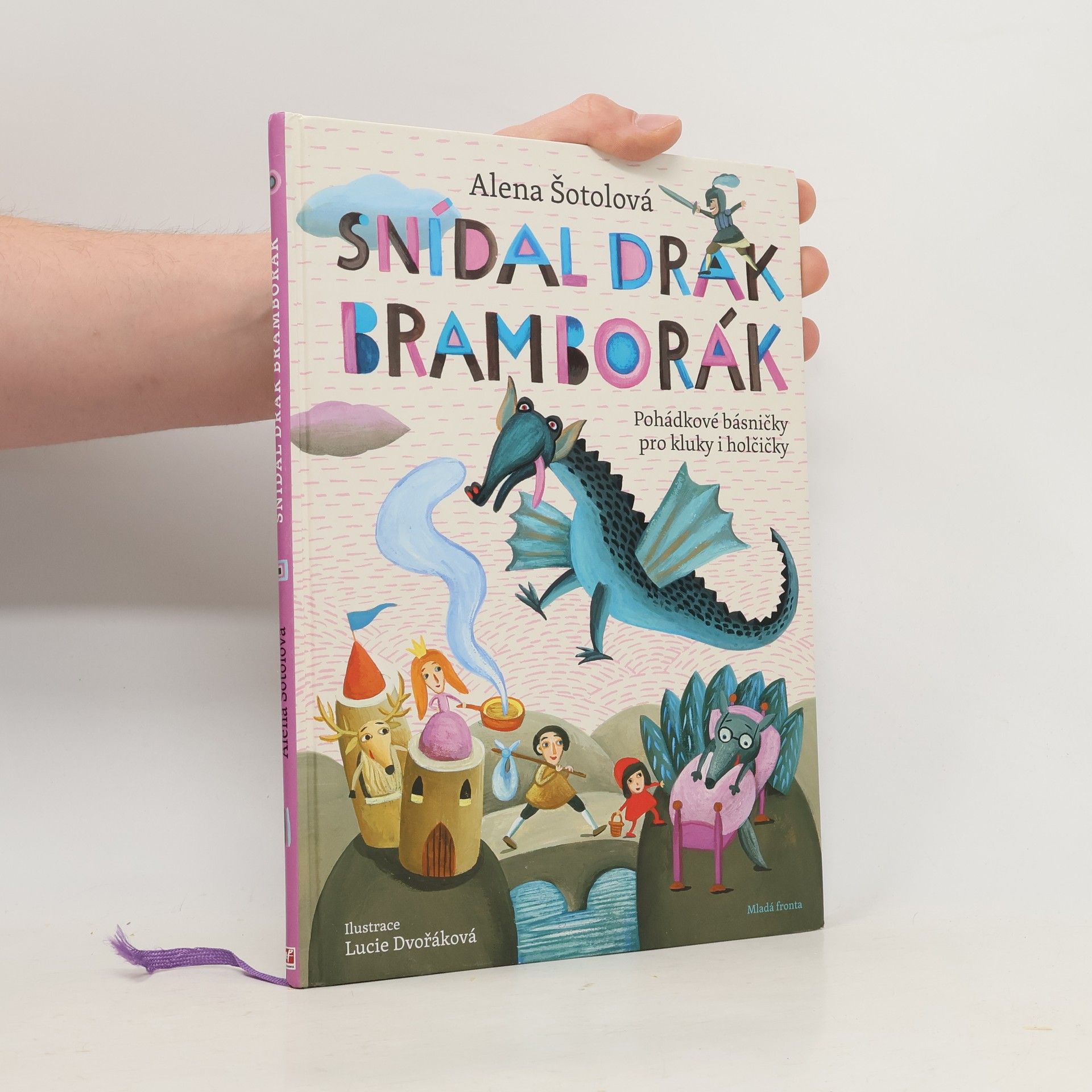 Alena Šotolová Snídal drak bramborák