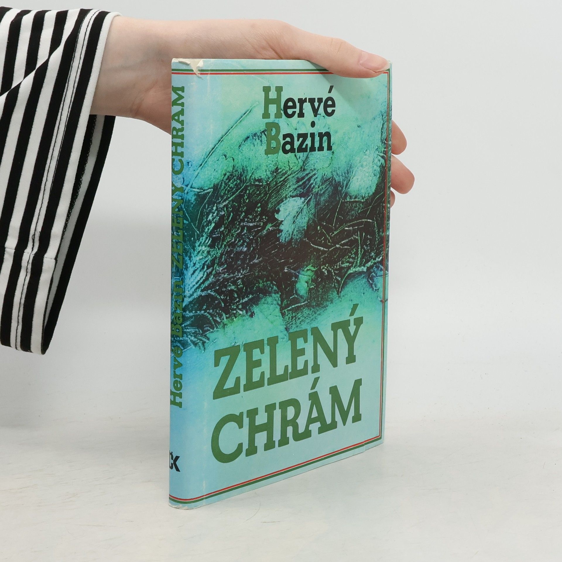 Hervé Bazin Zelený chrám