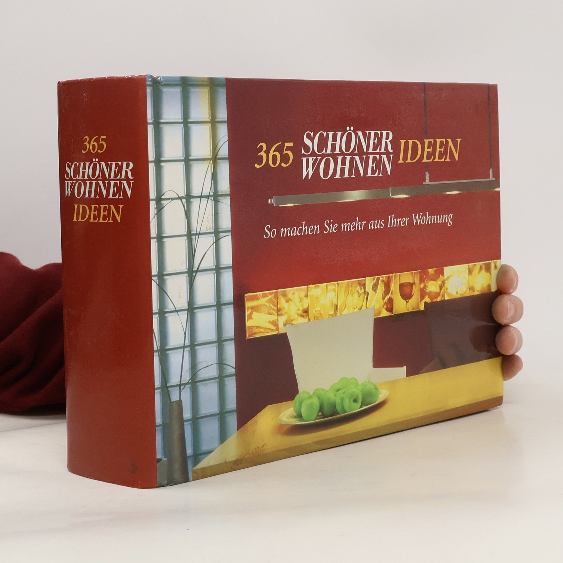 Autorenkollektiv 365 Schöner Wohnen Ideen