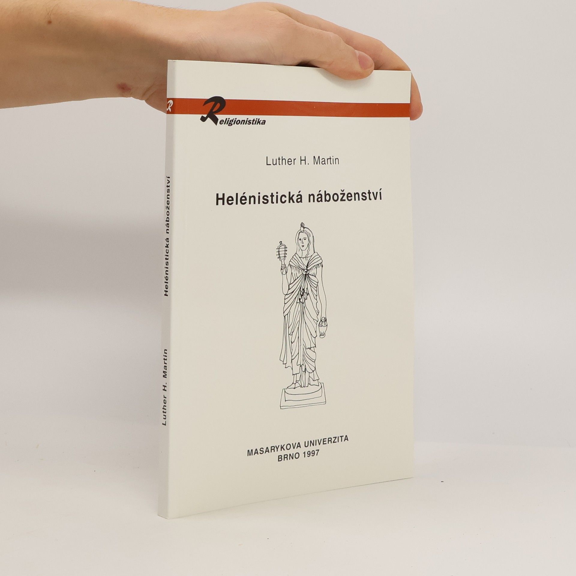 Luther H. Martin Helénistická náboženství