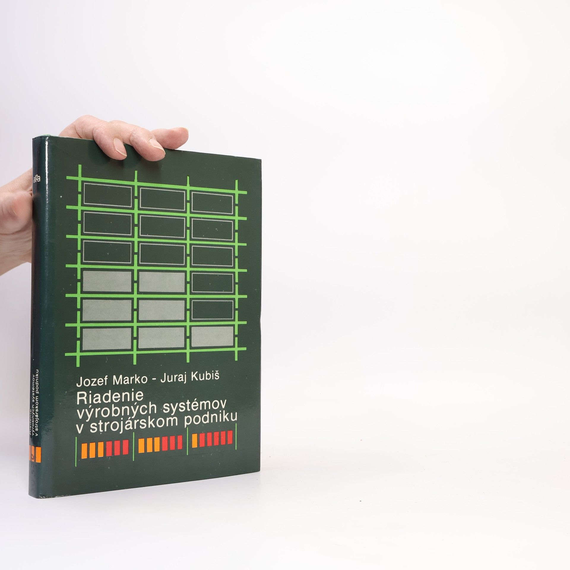 Jozef Marko Riadenie výrobných systémov v strojárskom podniku