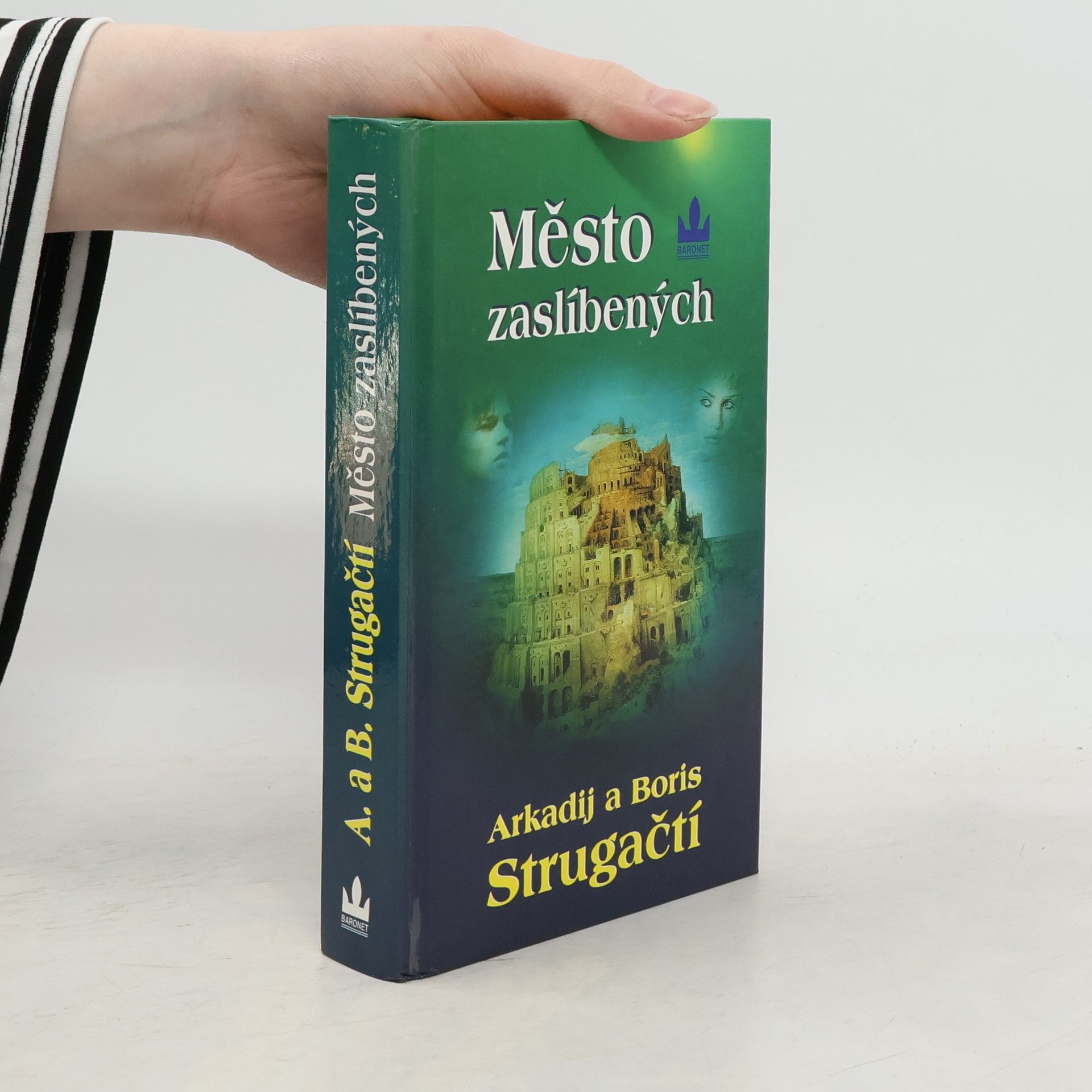 Arkadij Natanovič Strugackij Město zaslíbených