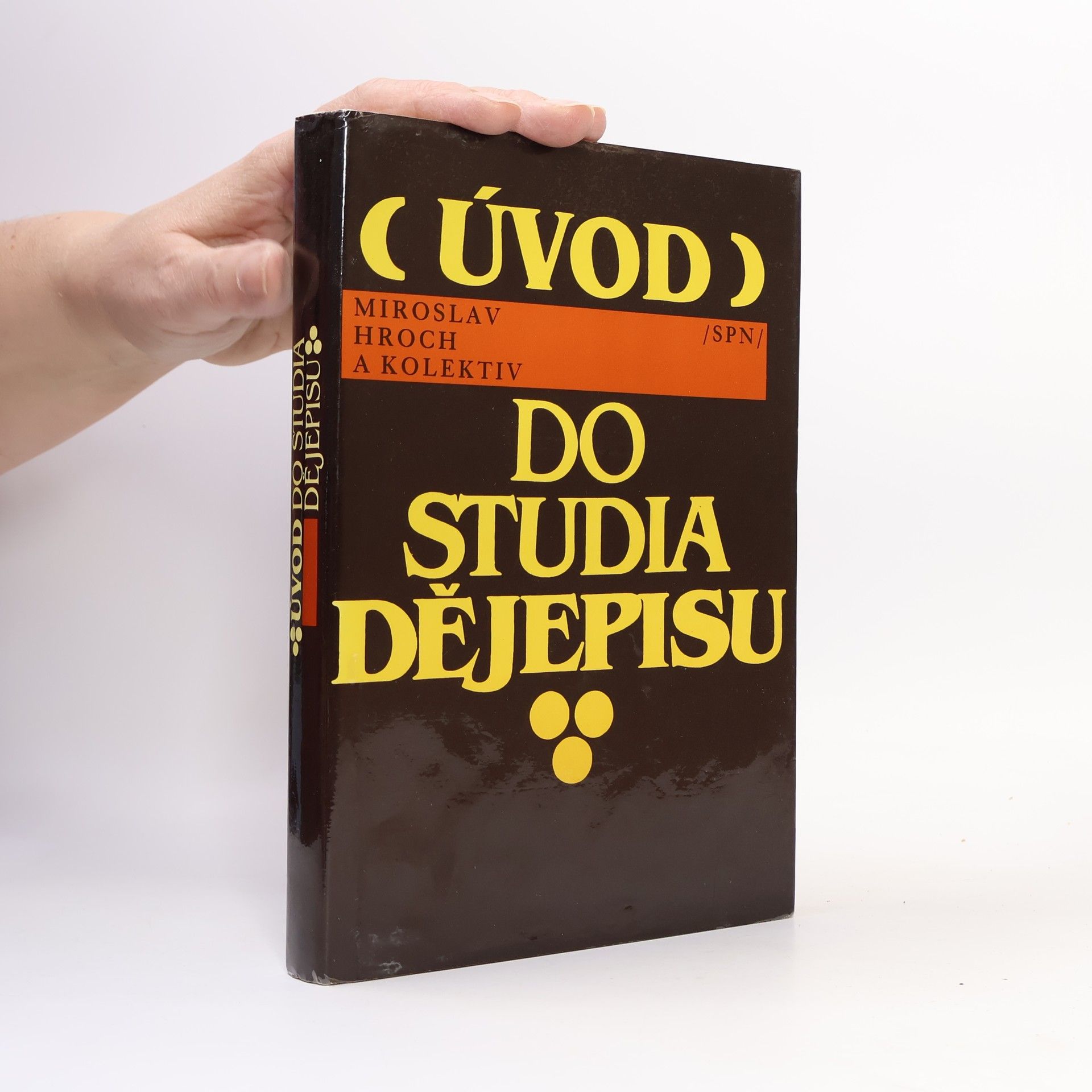 Miroslav Hroch Úvod do studia dějepisu