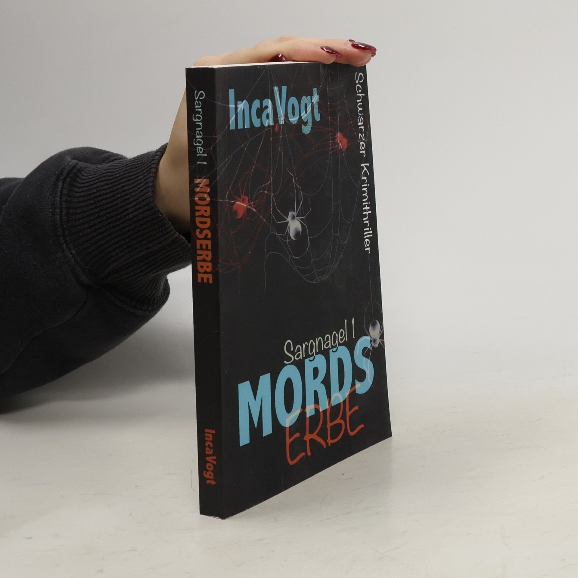 Inca Vogt Sargnagel - 1: Mordserbe