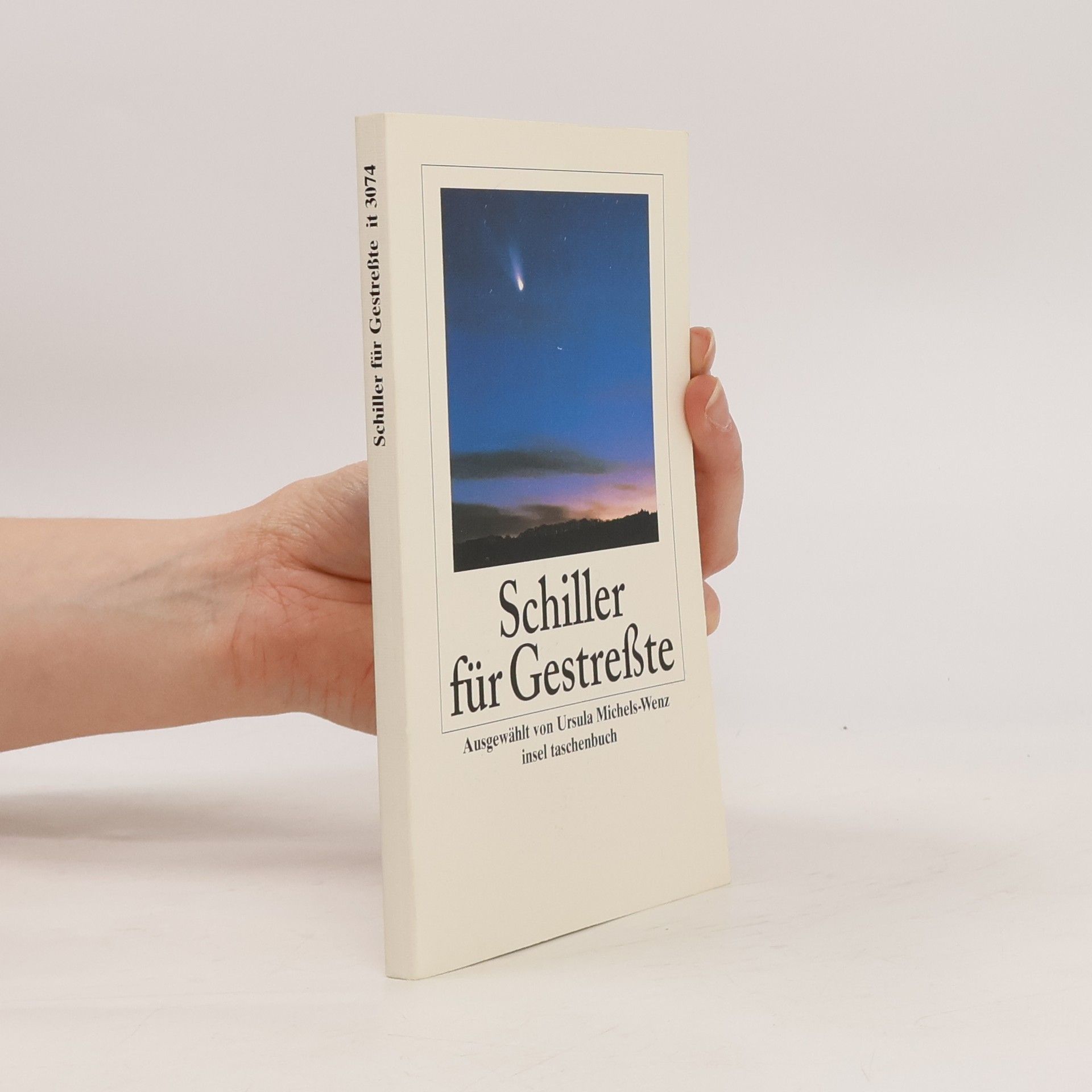Friedrich Schiller Schiller für Gestreßte