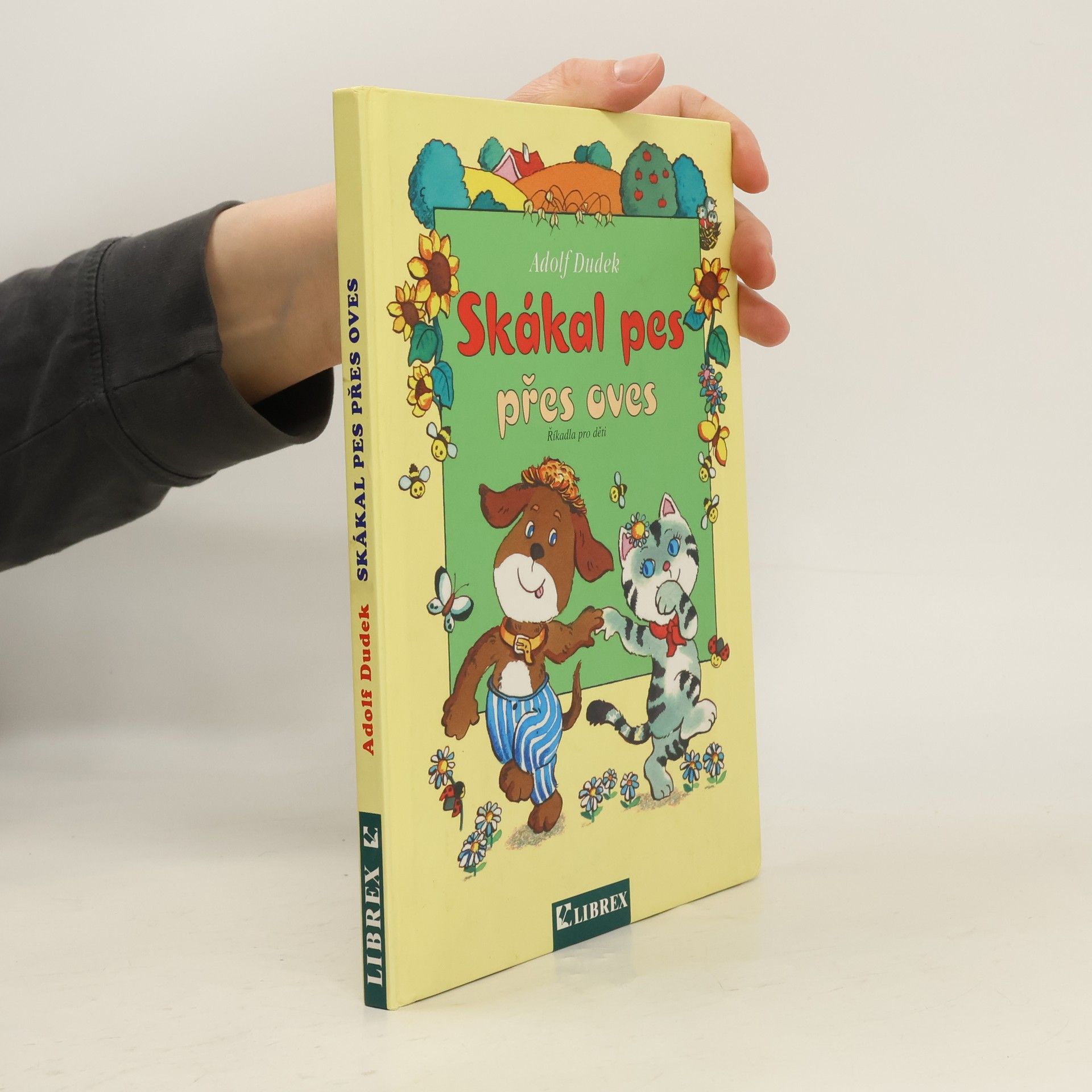 Adolf Dudek Skákal pes přes oves. Říkadla pro nejmenší děti
