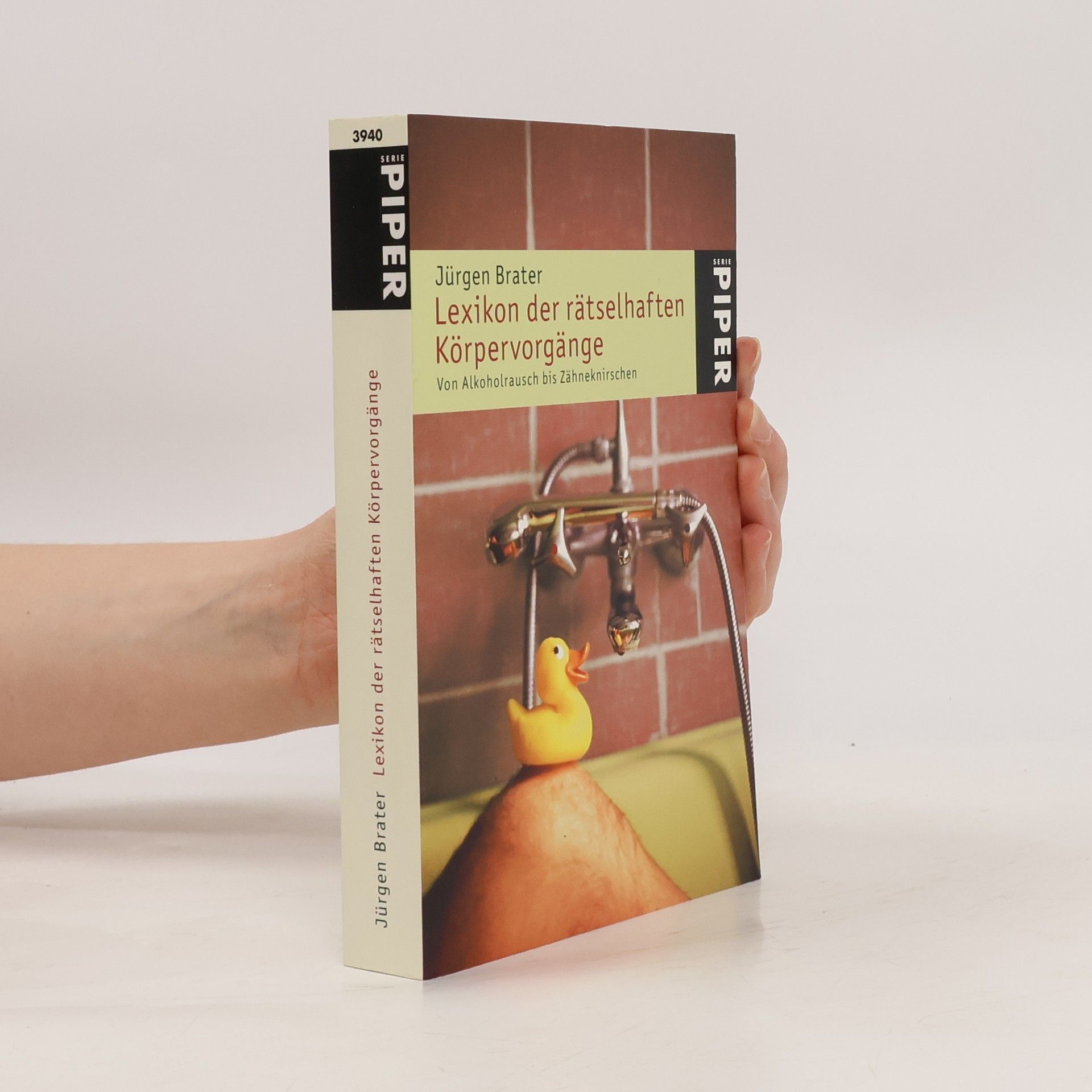 Jürgen Brater Lexikon der rästelhaften Körpervorgänge