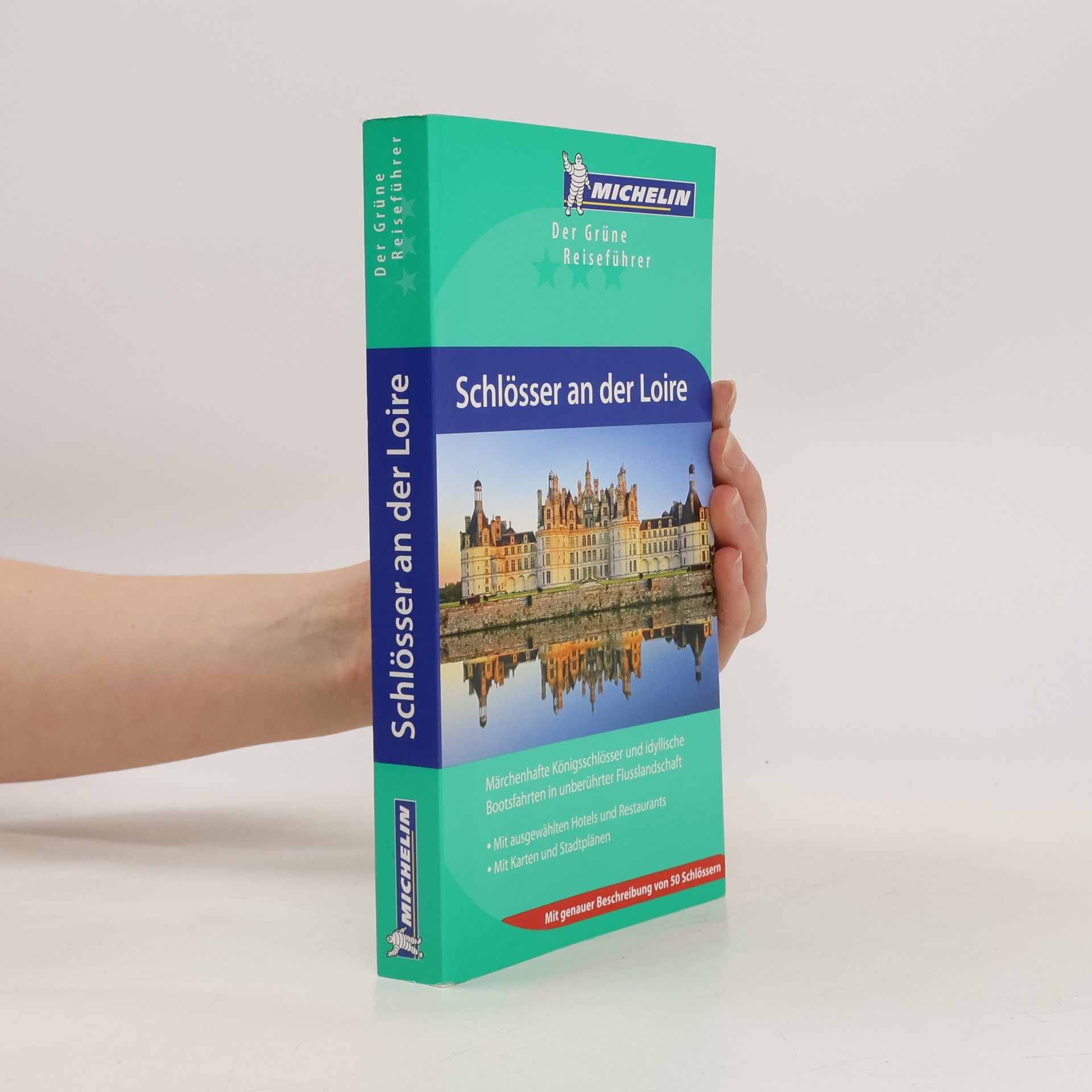 Autorenkollektiv Der Grüne Reiseführer: Schlösser an der Loire