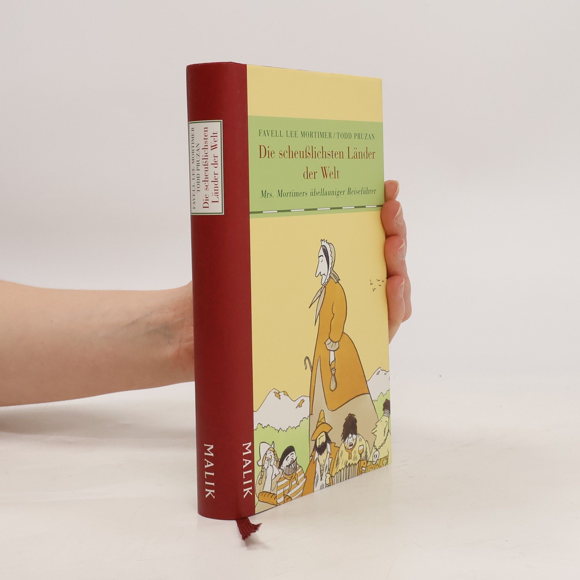 Favell Lee Mortimer Die scheußlichsten Länder der Welt