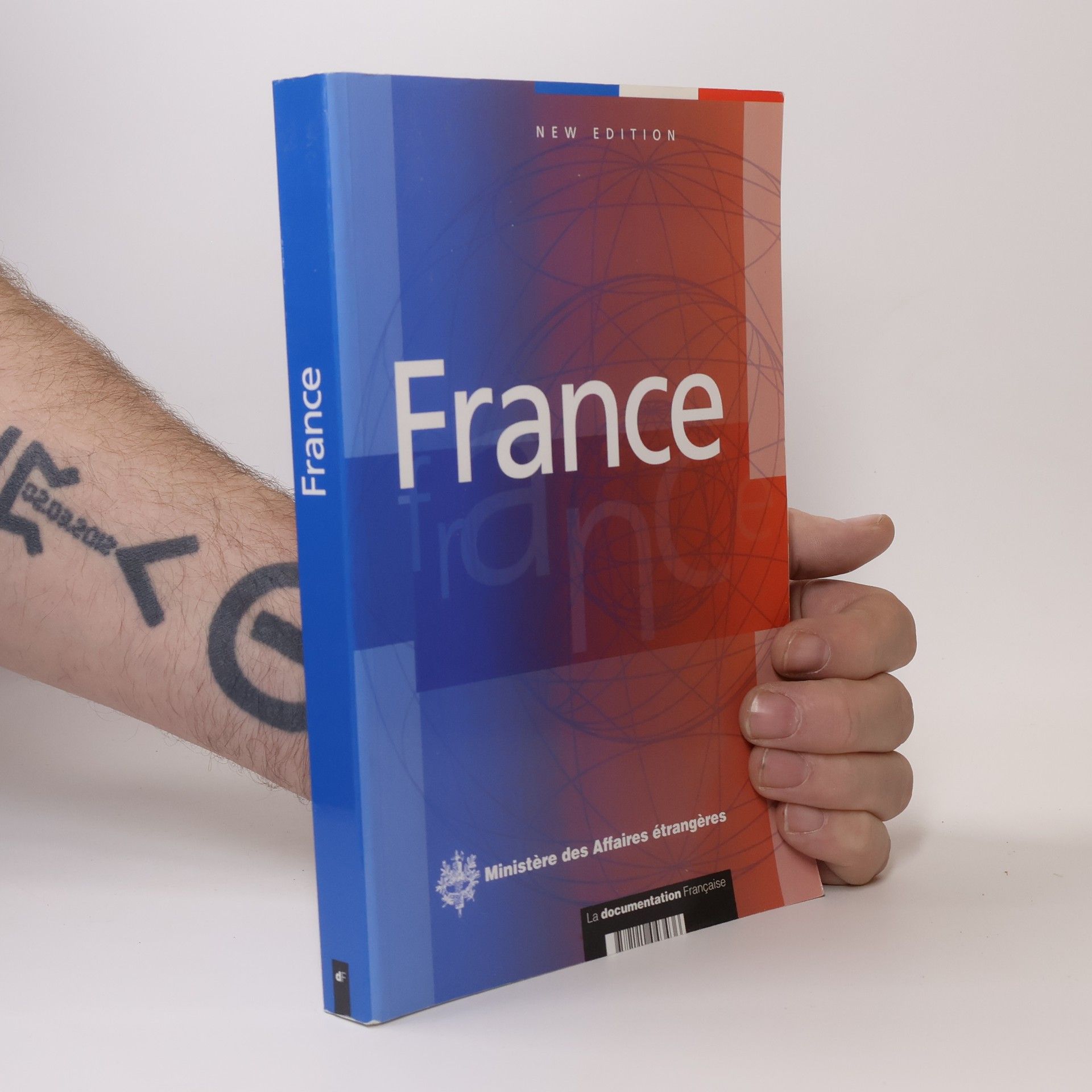 France. Ministère des affaires étrangères France: New Edition