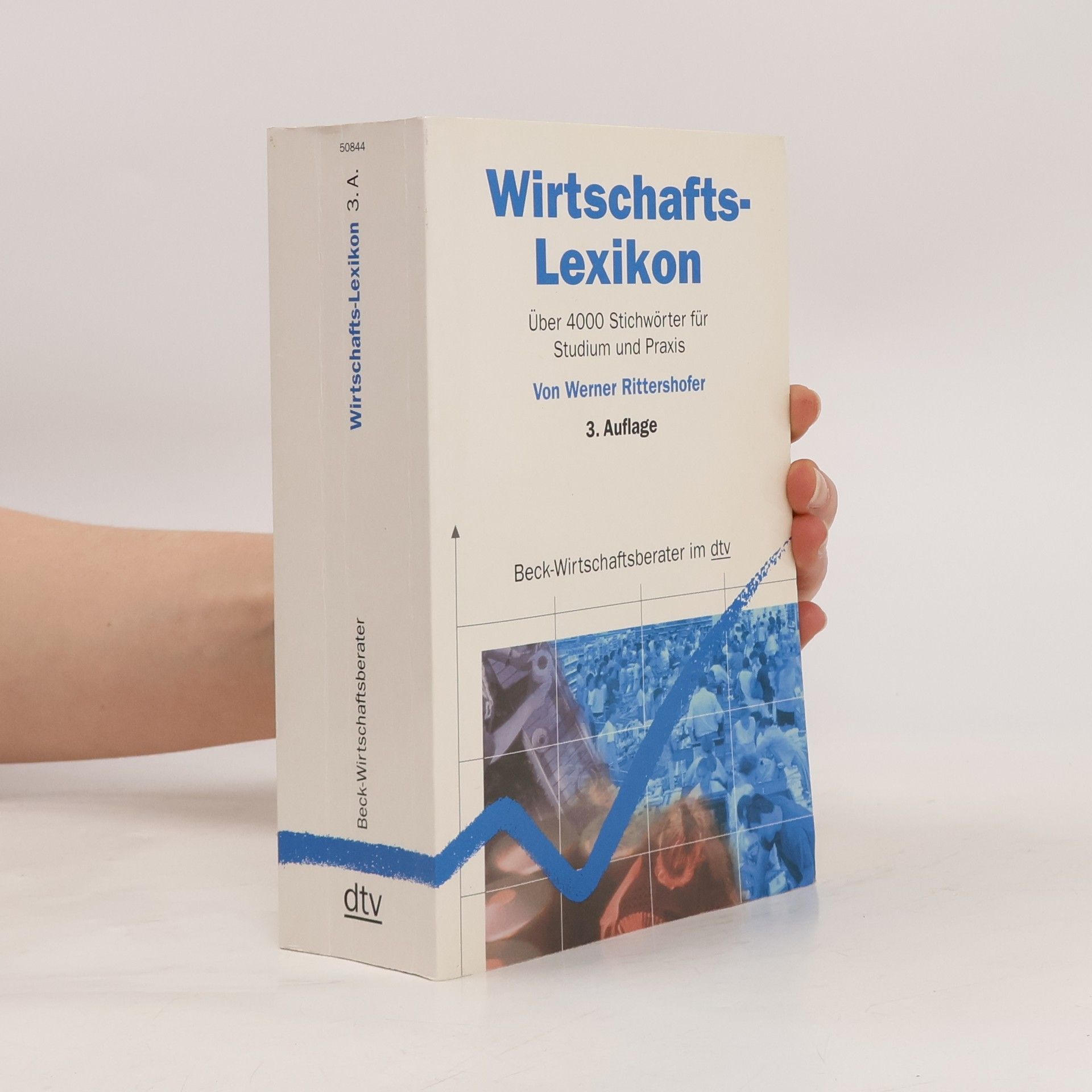 Werner Rittershofer Wirtschafts-Lexikon : über 4000 Stichwörter für Studium und Praxis