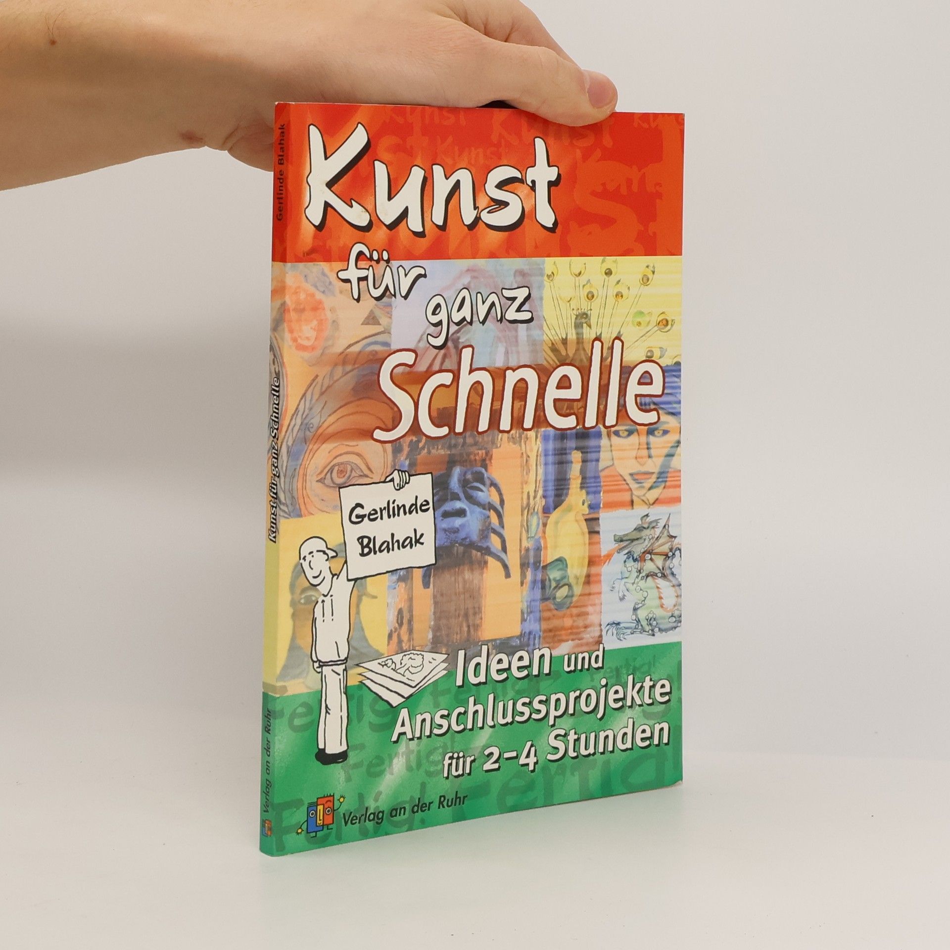 Gerlinde Blahak Kunst für ganz Schnelle