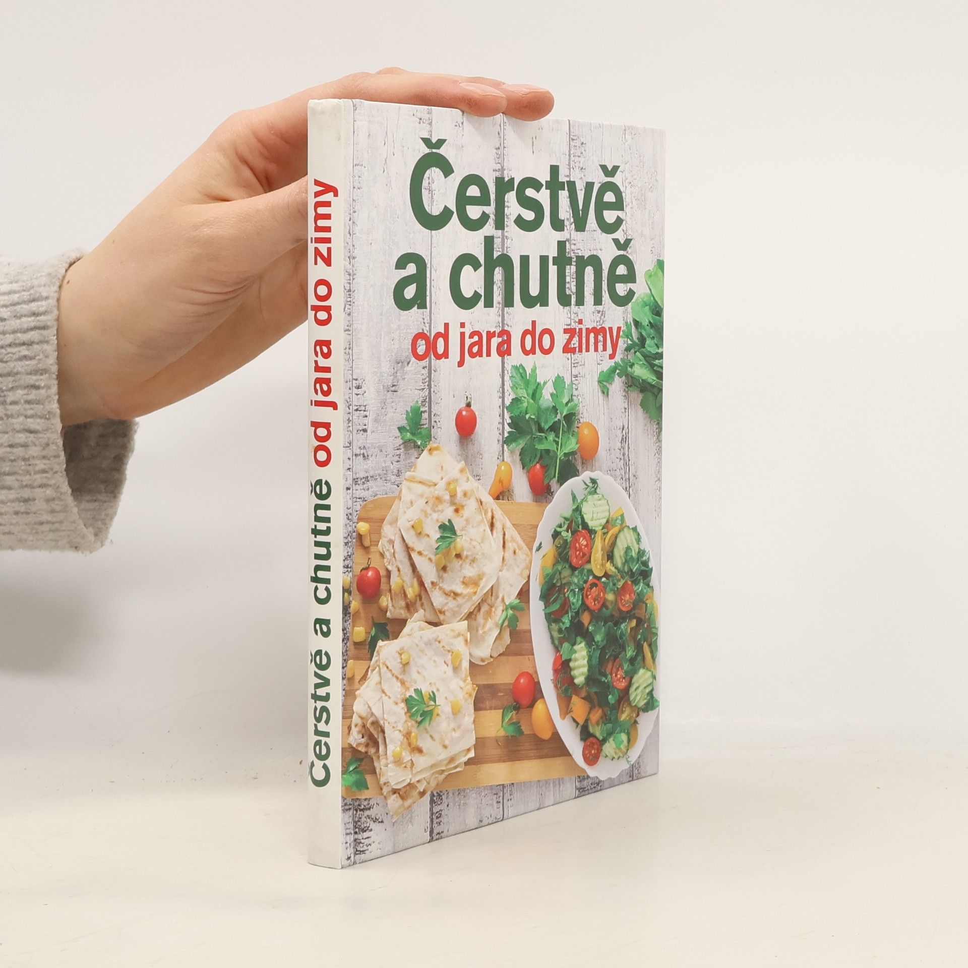 Jana Balonová Čerstvě a chutně od jara do zimy