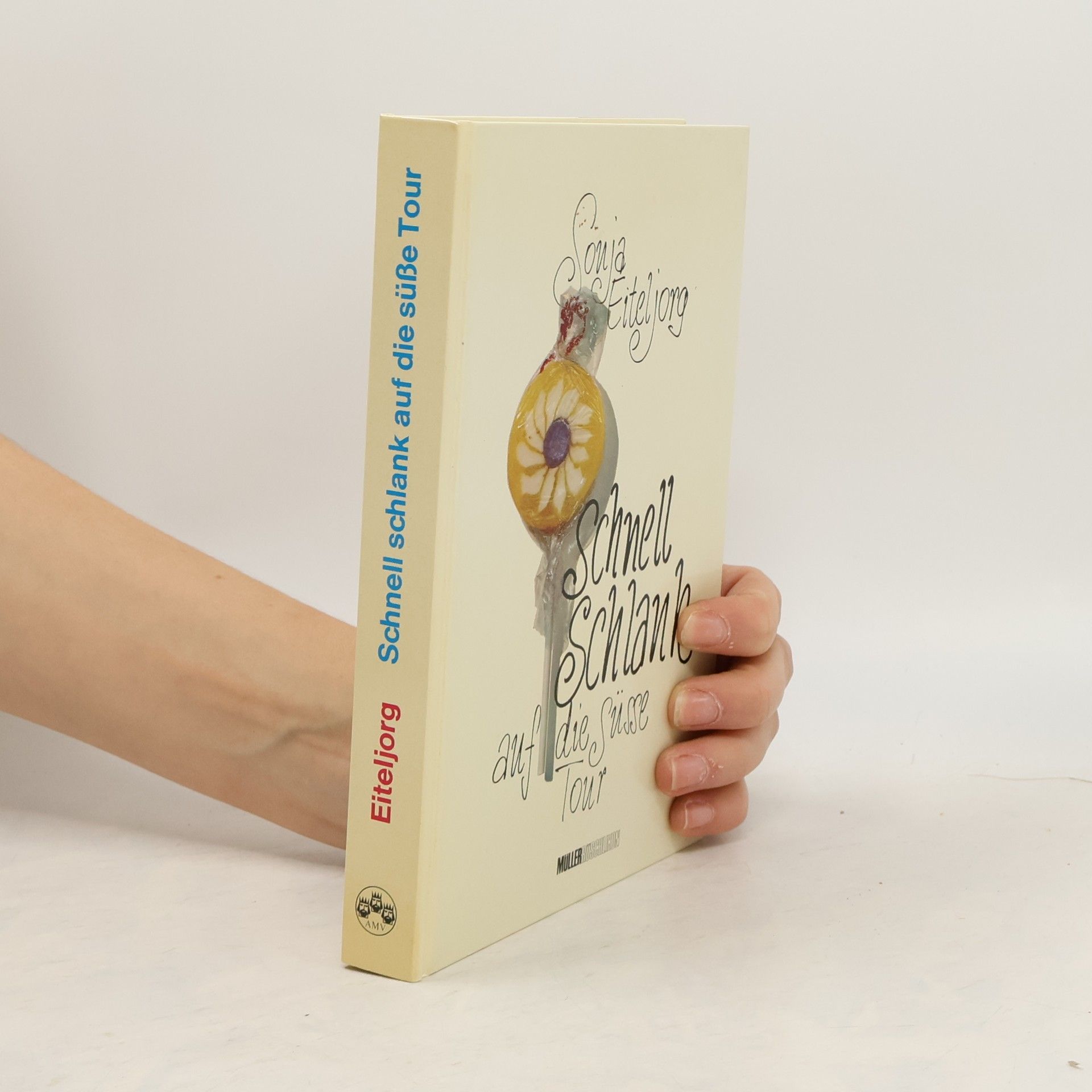 Sonja Eiteljorg Schnell schlank auf die süße Tour