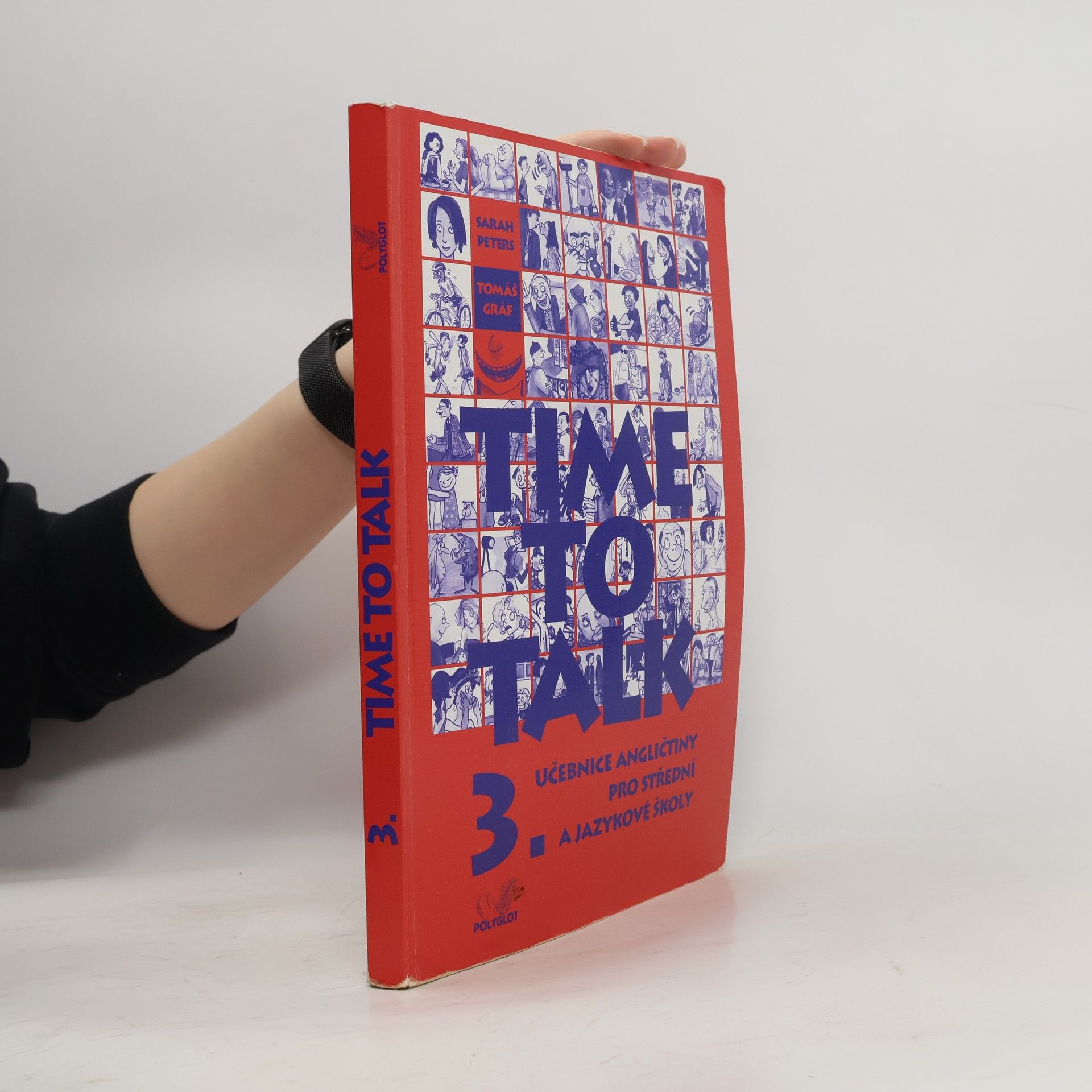 Sarah Peters Time to talk: Učebnice angličtiny pro střední a jazykové školy 3. díl
