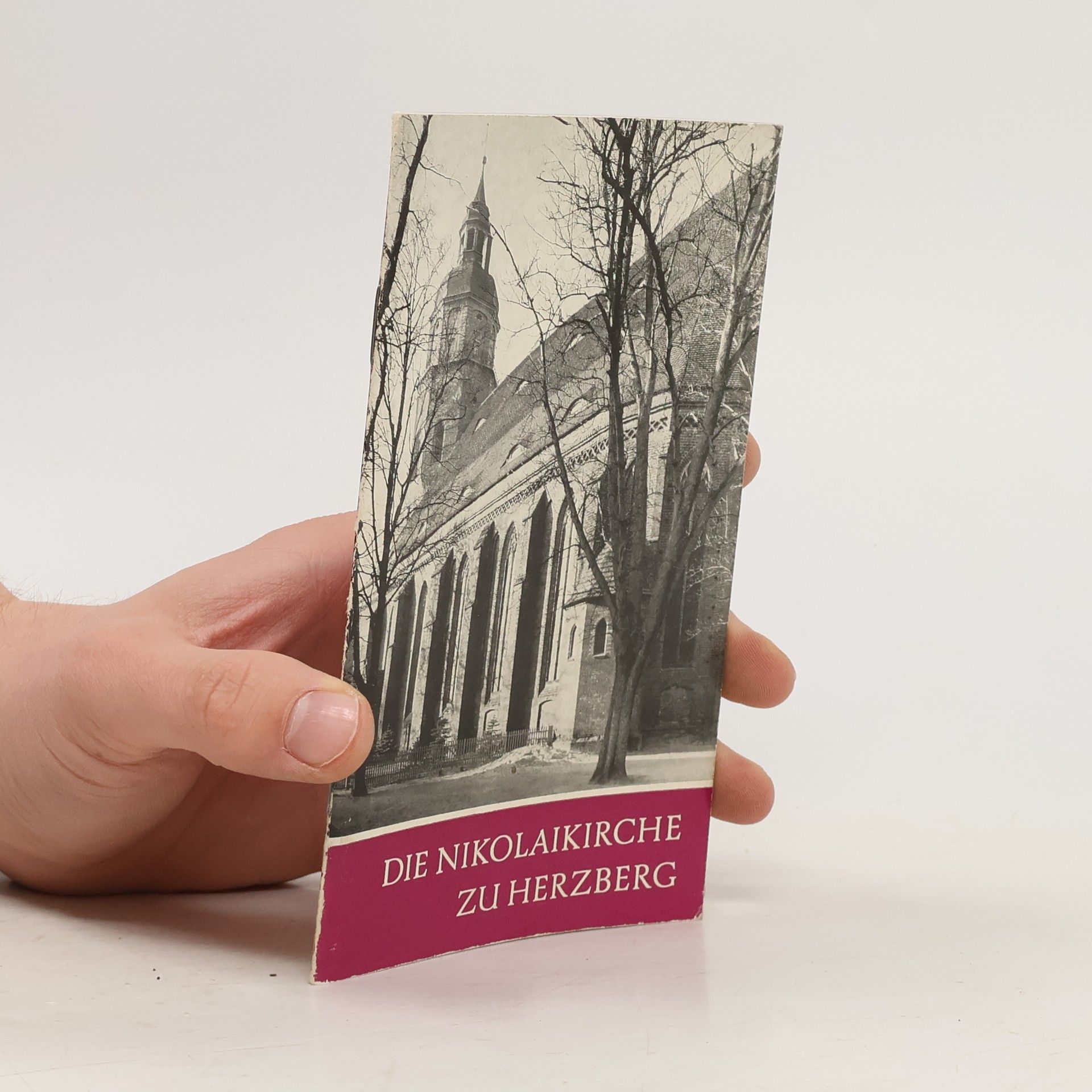 Various authors Die Nikolaikirche zu Herzberg.