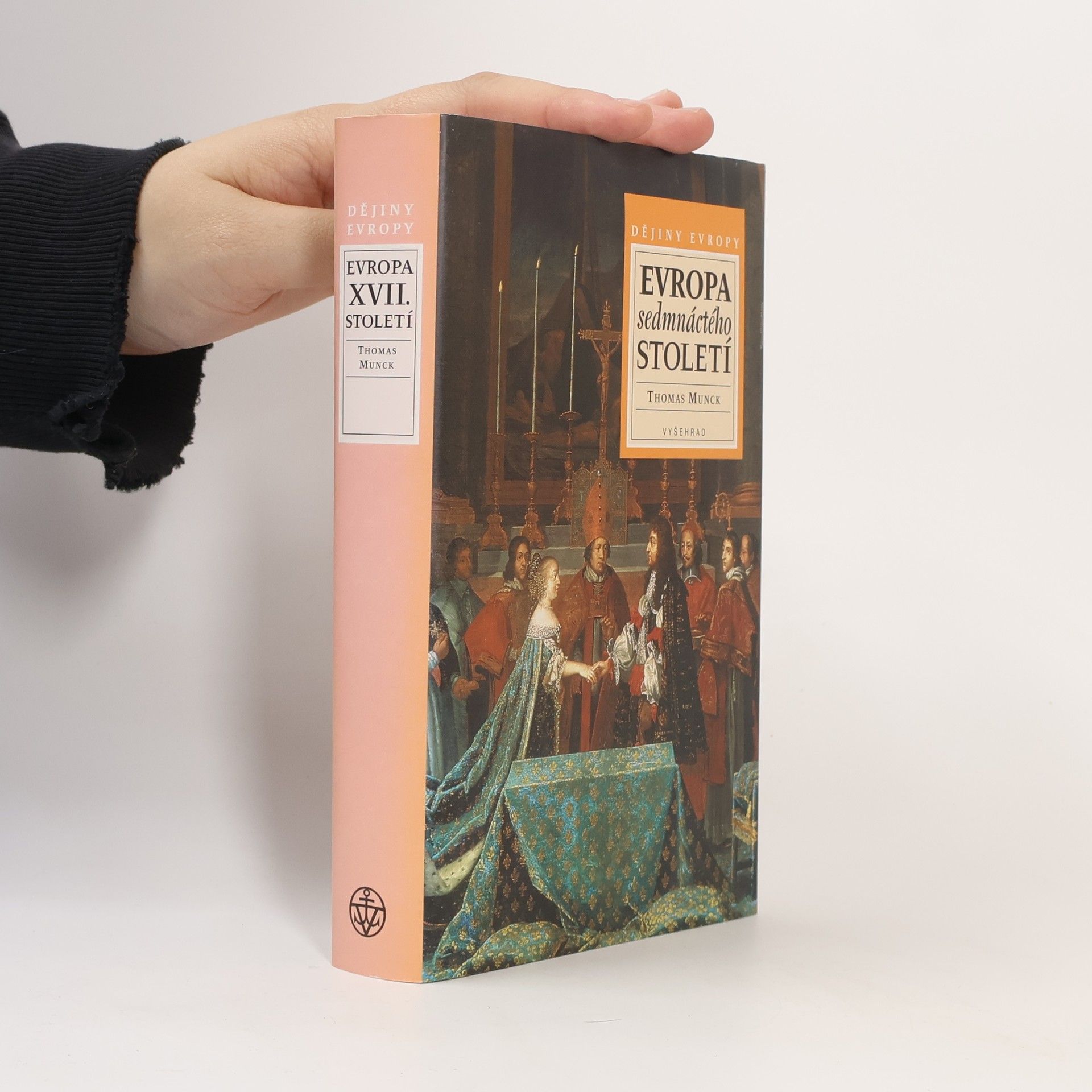Thomas Munck Evropa sedmnáctého století. 1598-1700
