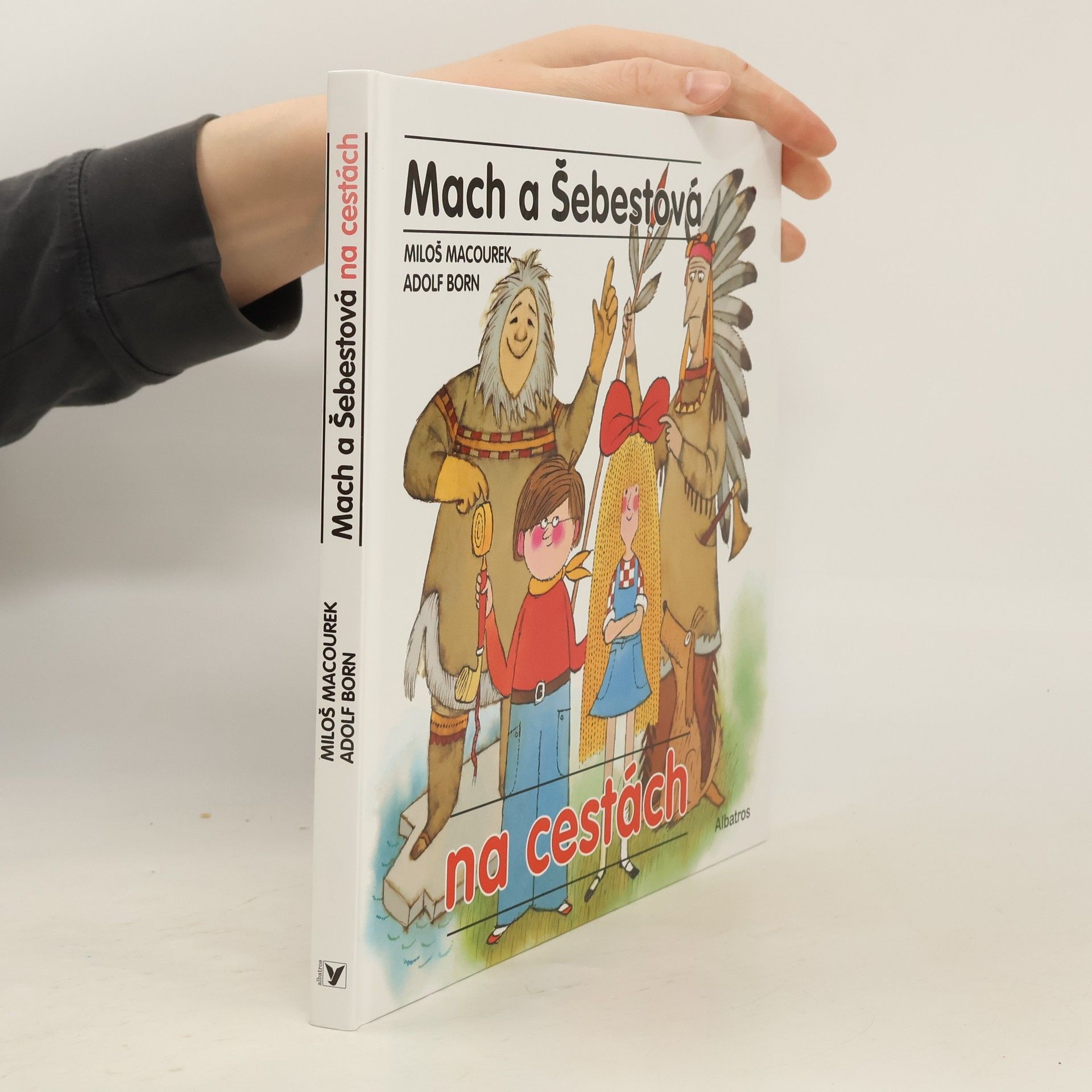 Rudolf Čechura Mach a Šebestová na cestách