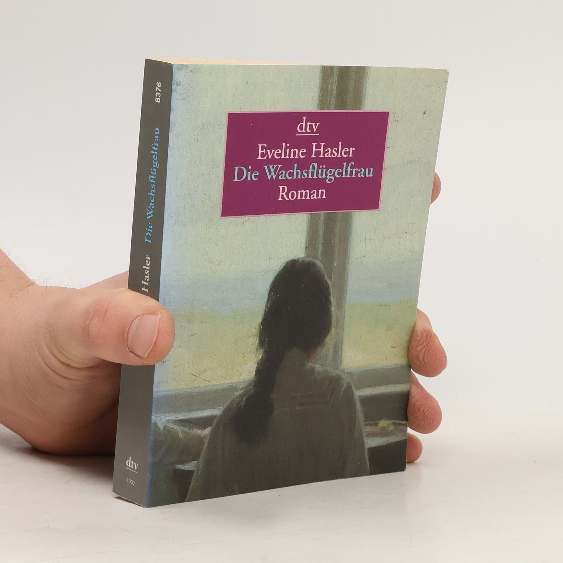 Eveline Hasler Die Wachsflügelfrau