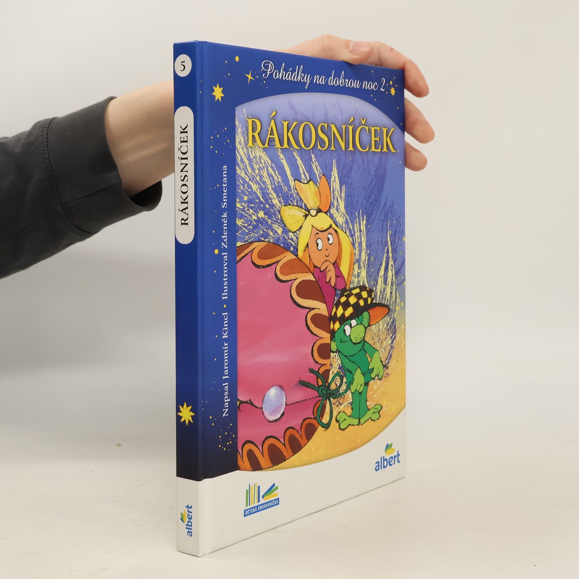 Jaromír Kincl Rákosníček a hvězdy. Pohádky na dobrou noc 2