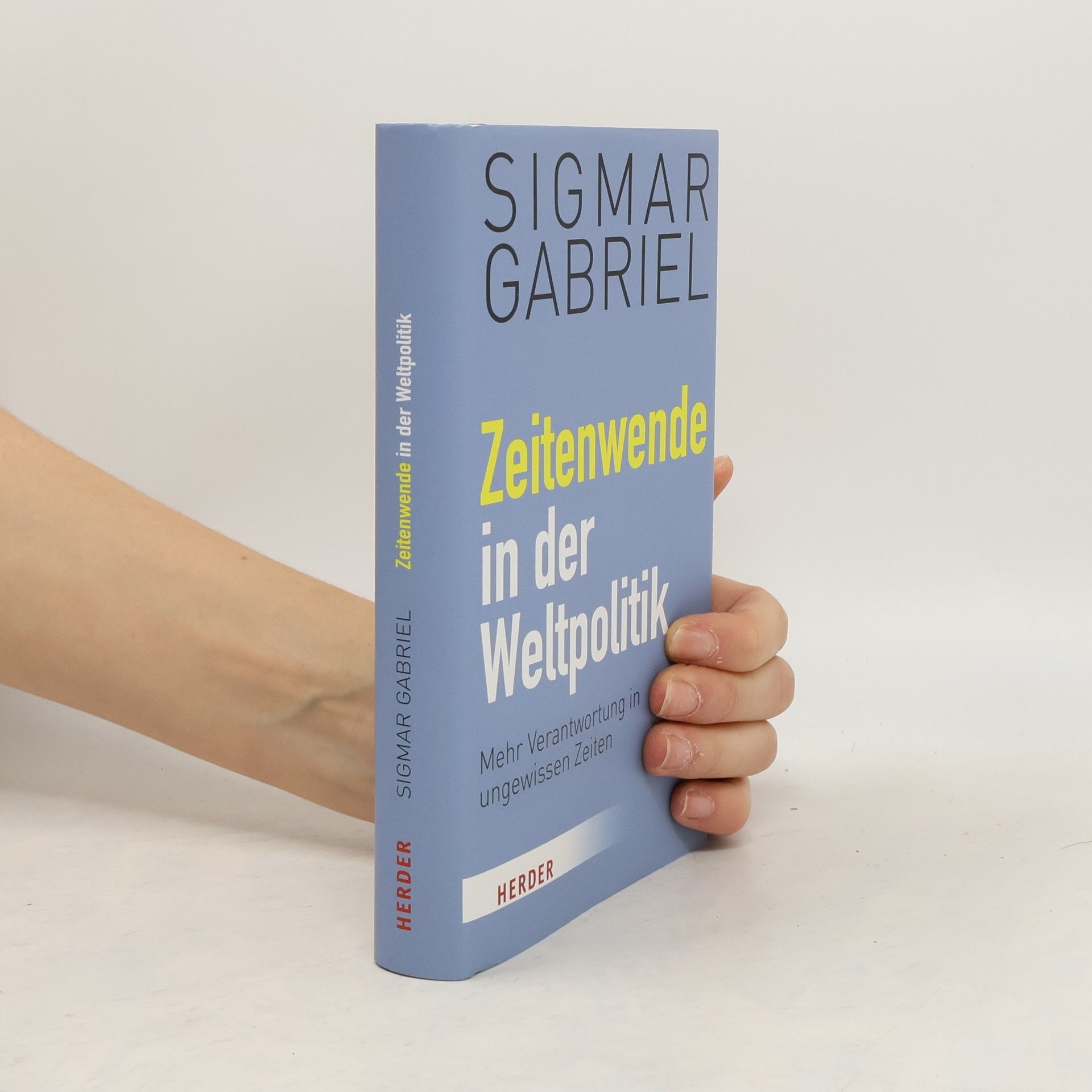 Sigmar Gabriel Zeitenwende in der Weltpolitik