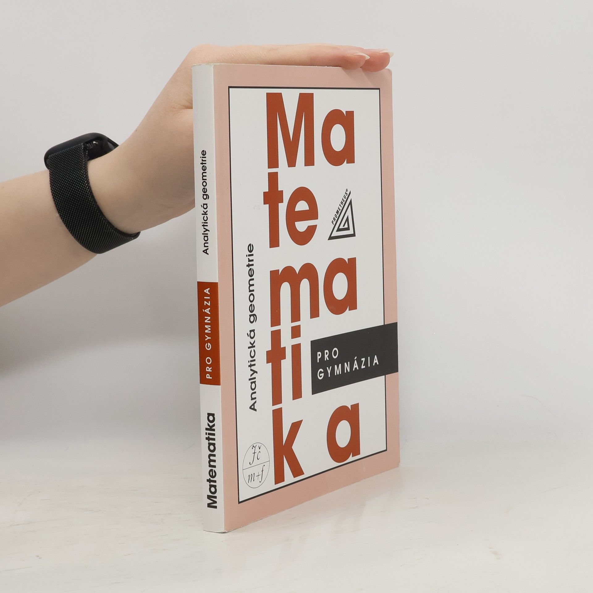 Matematika pro gymnázia. Analytická geometrie