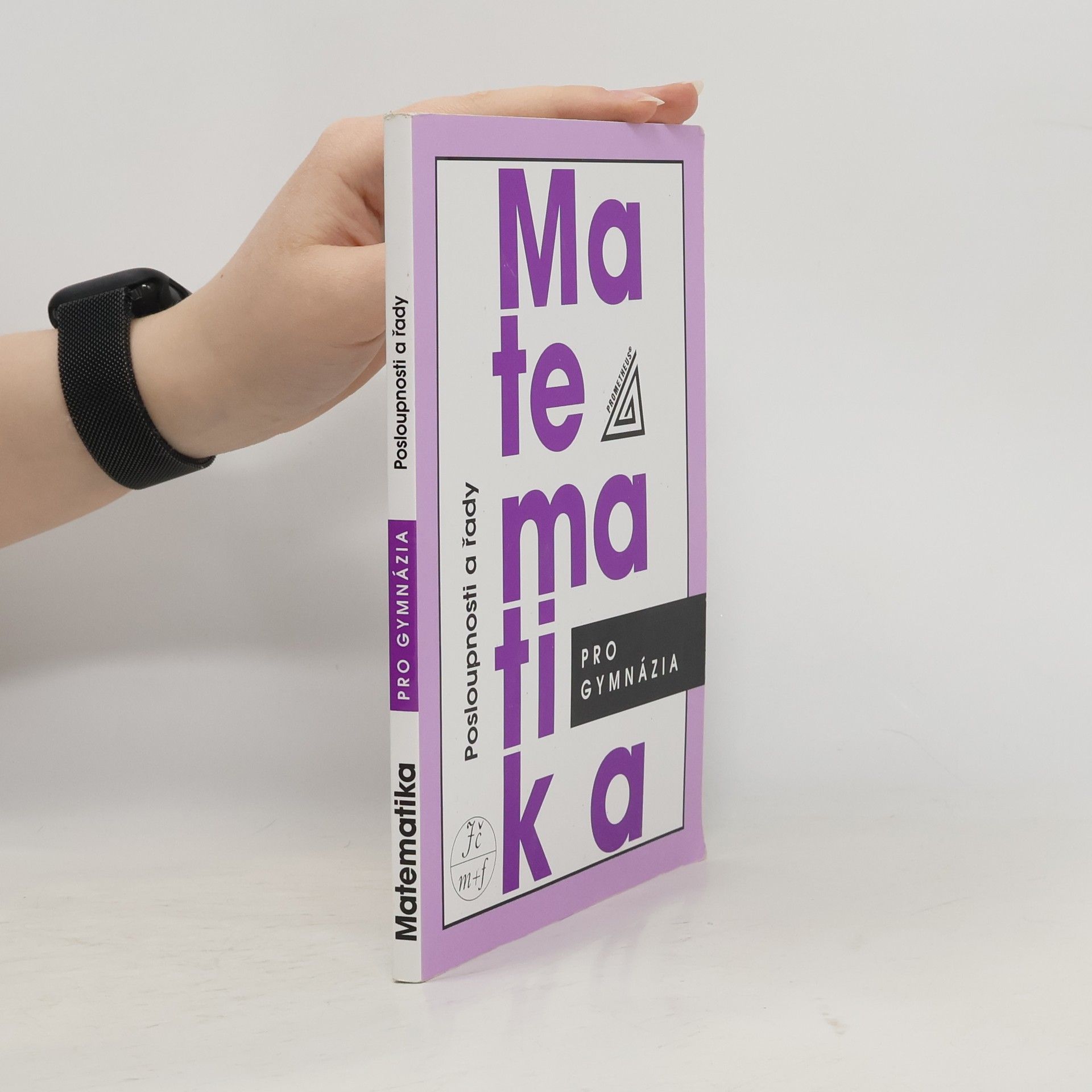 Oldřich Odvárko Matematika pro gymnázia. Posloupnosti a řady