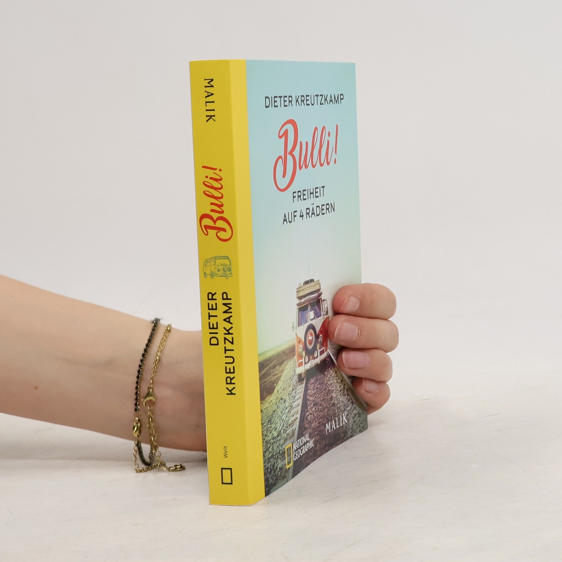 Dieter Kreutzkamp Bulli! Freiheit auf vier Rädern