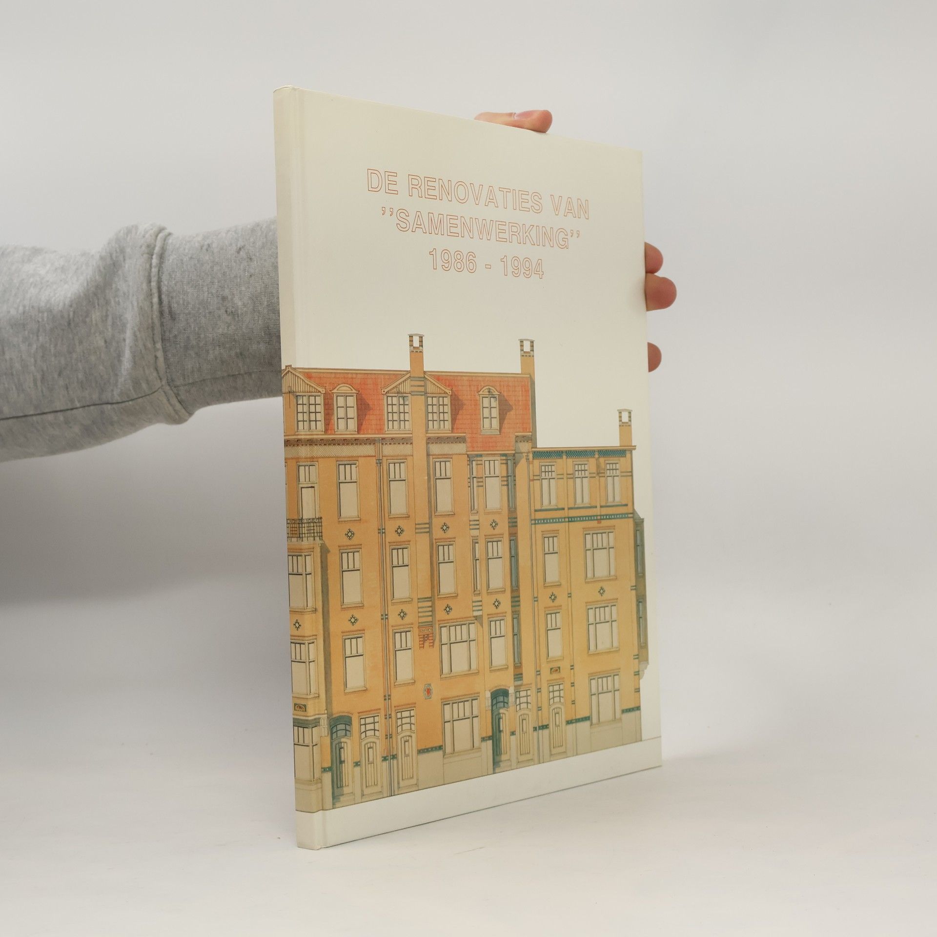 George W. J. Hendrikse De renovaties van 'Samenwerking' 1986-1994. Woningverbetering in Amsterdam-Zuid.