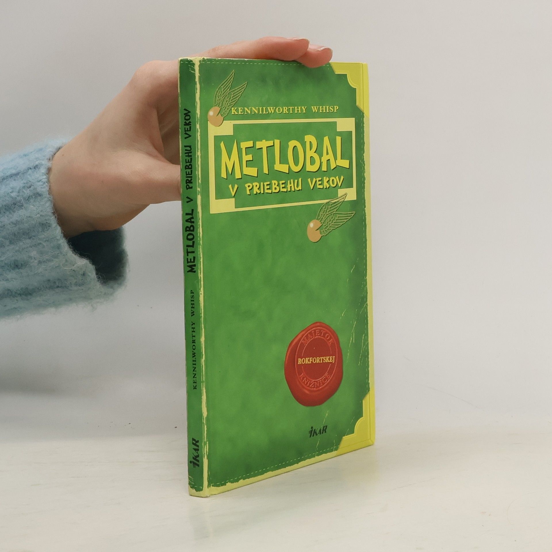 J. K. Rowling Metlobal v priebehu vekov