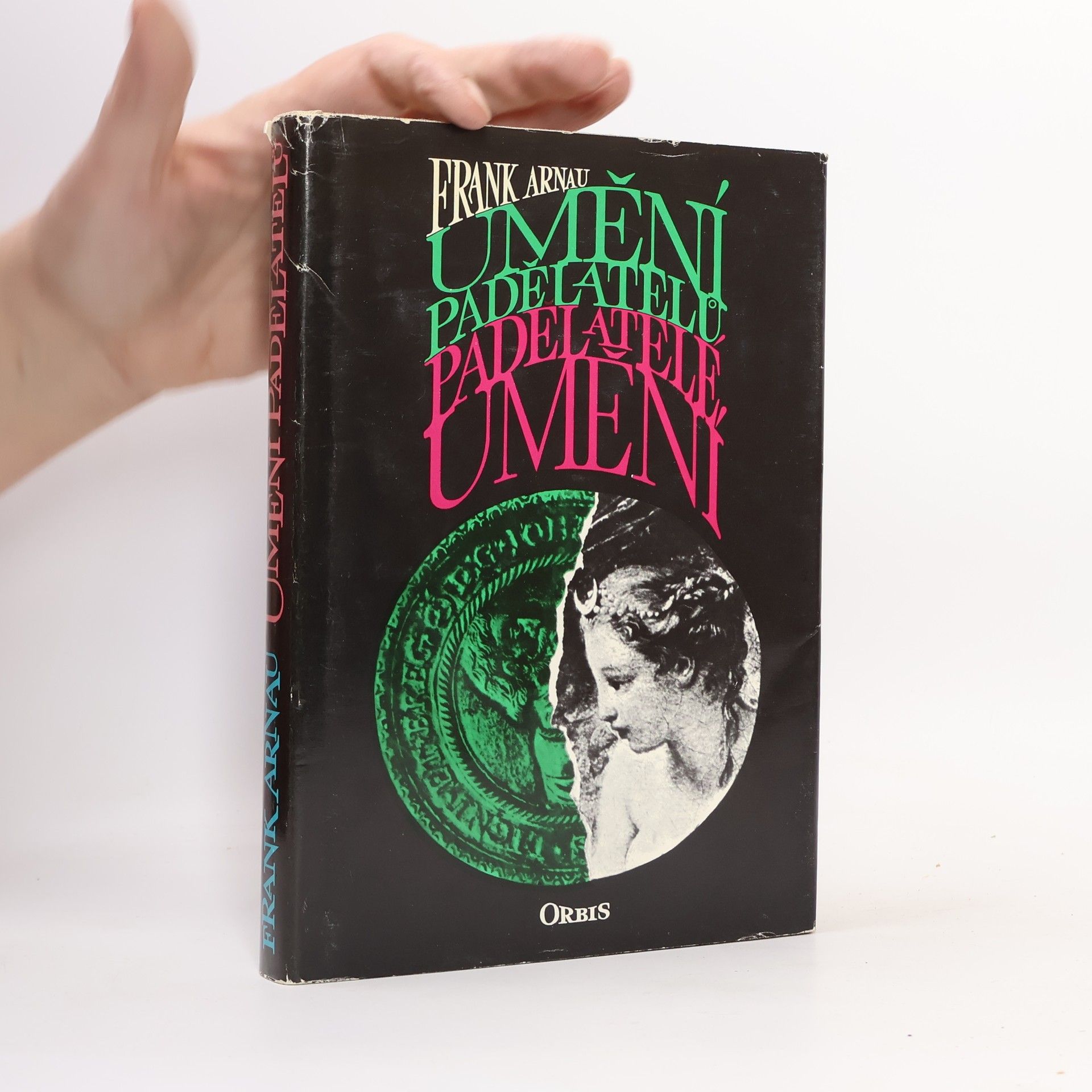 Frank Arnau Umění padělatelů. Padělatelé umění