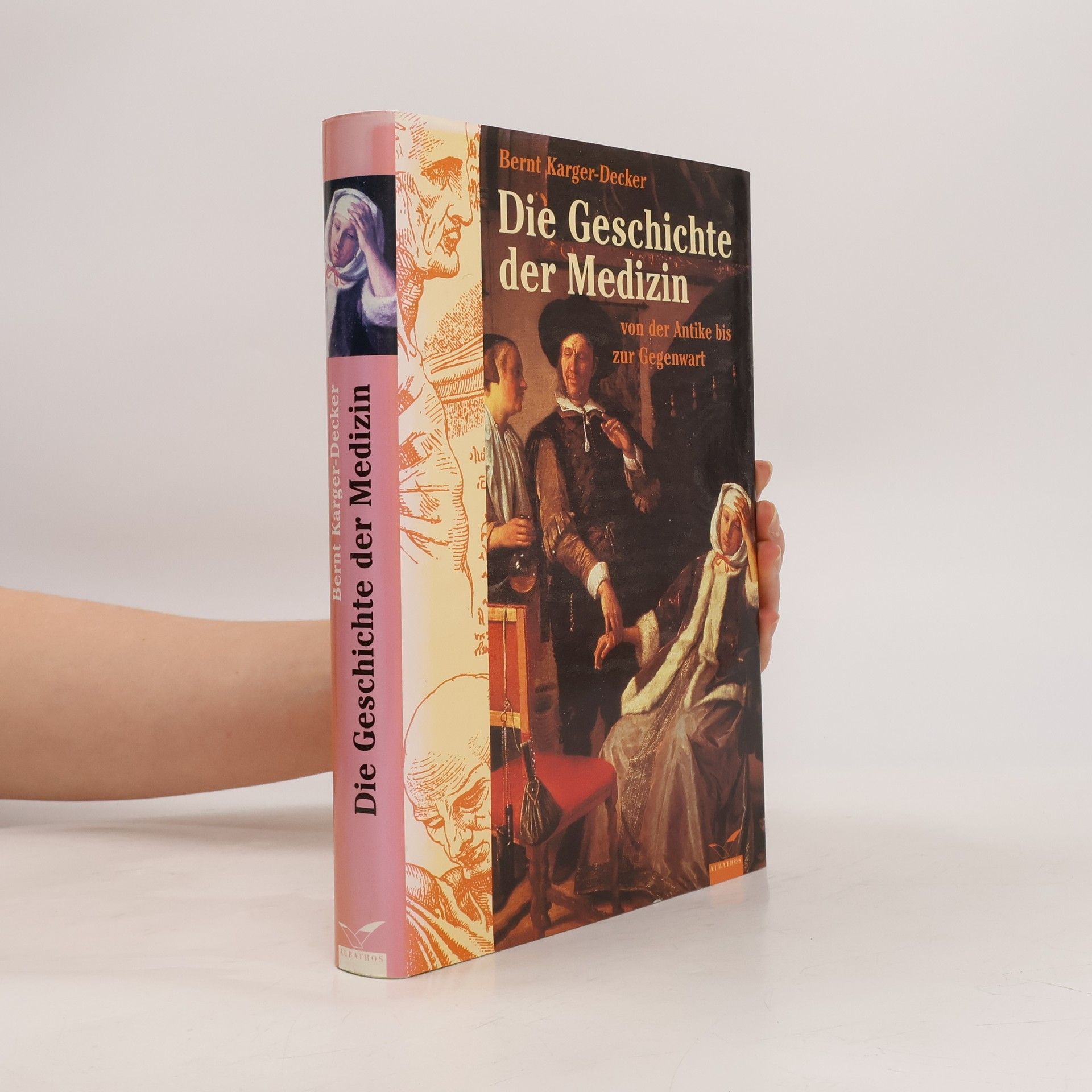 Bernt Karger Decker Die Geschichte der Medizin